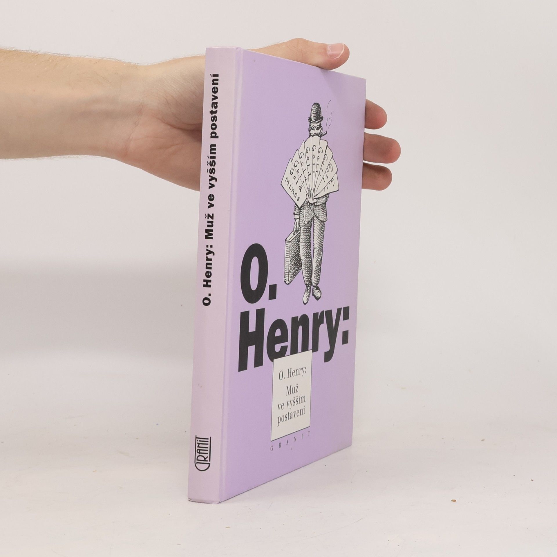 O. Henry Muž ve vyšším postavení