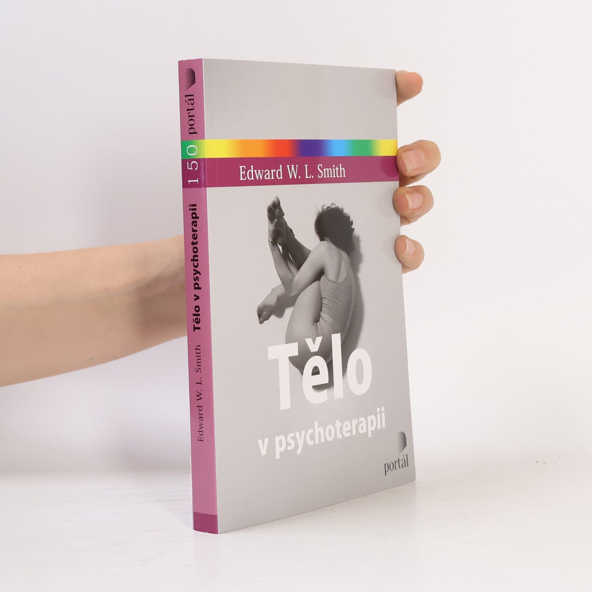 Edward W. L. Smith Tělo v psychoterapii