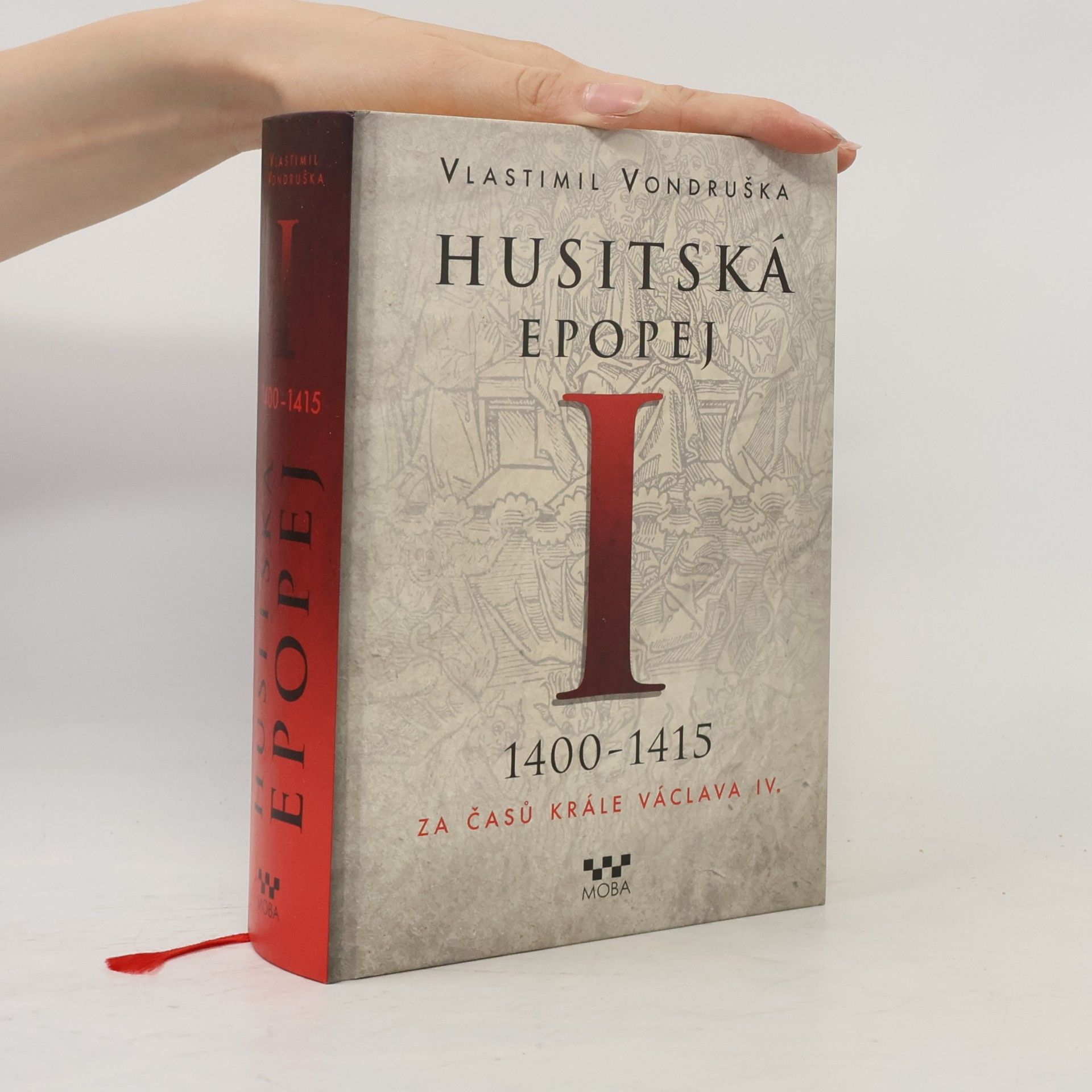 Vlastimil Vondruška Husitská epopej I