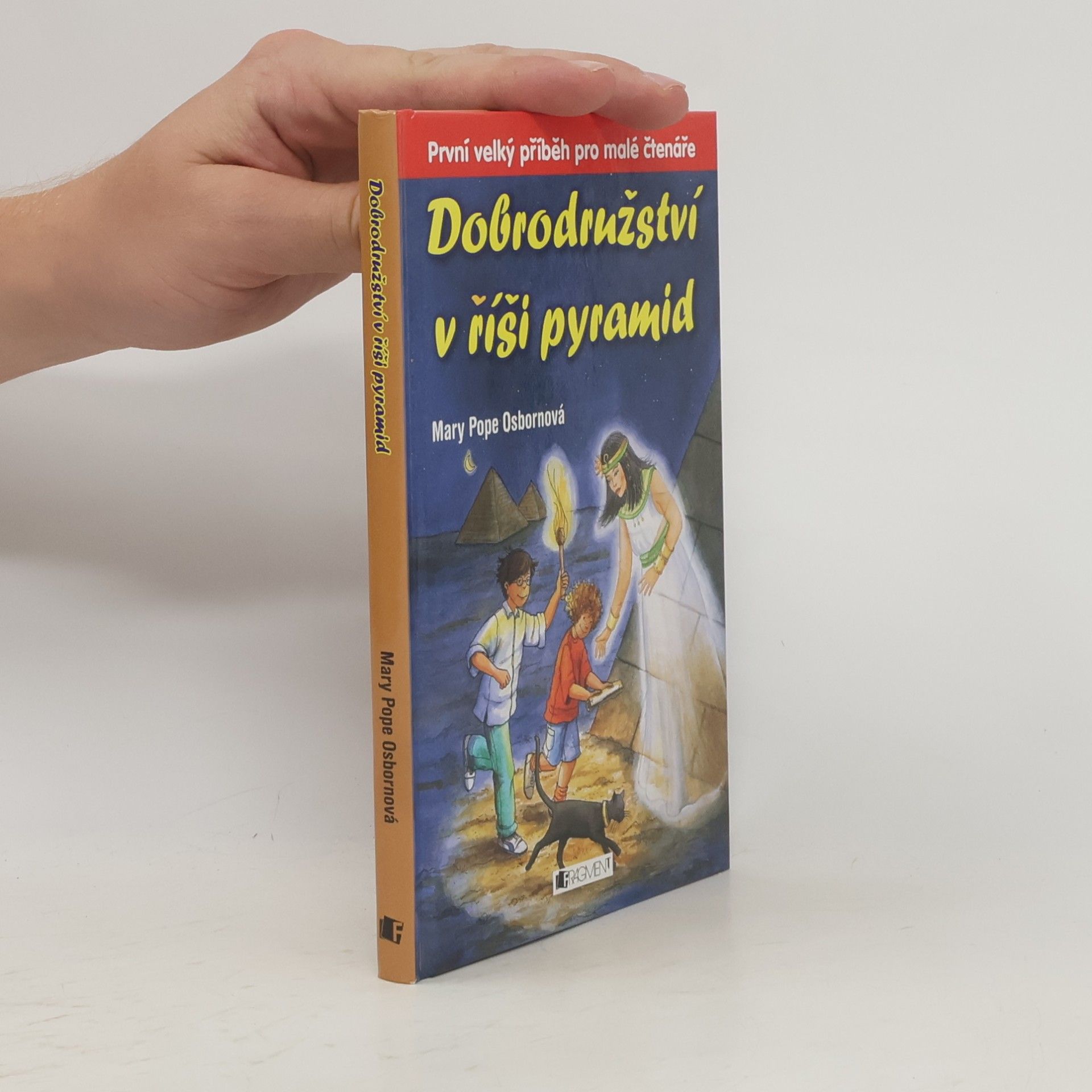 Mary Pope Osborne Dobrodružství v říši pyramid