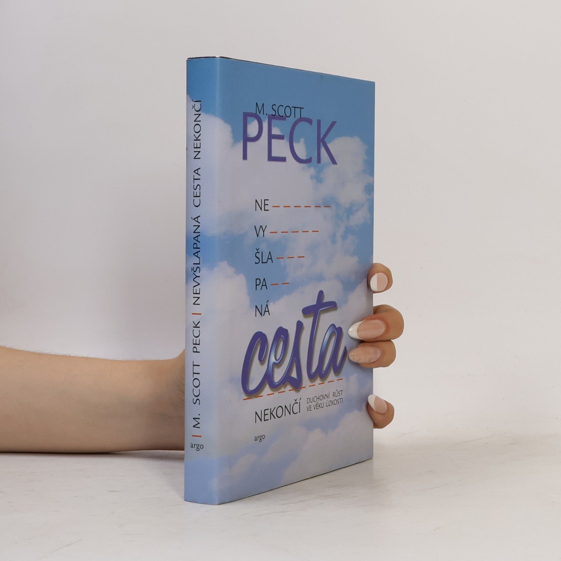 M. Scott Morgan Scott Peck Nevyšlapaná cesta nekončí
