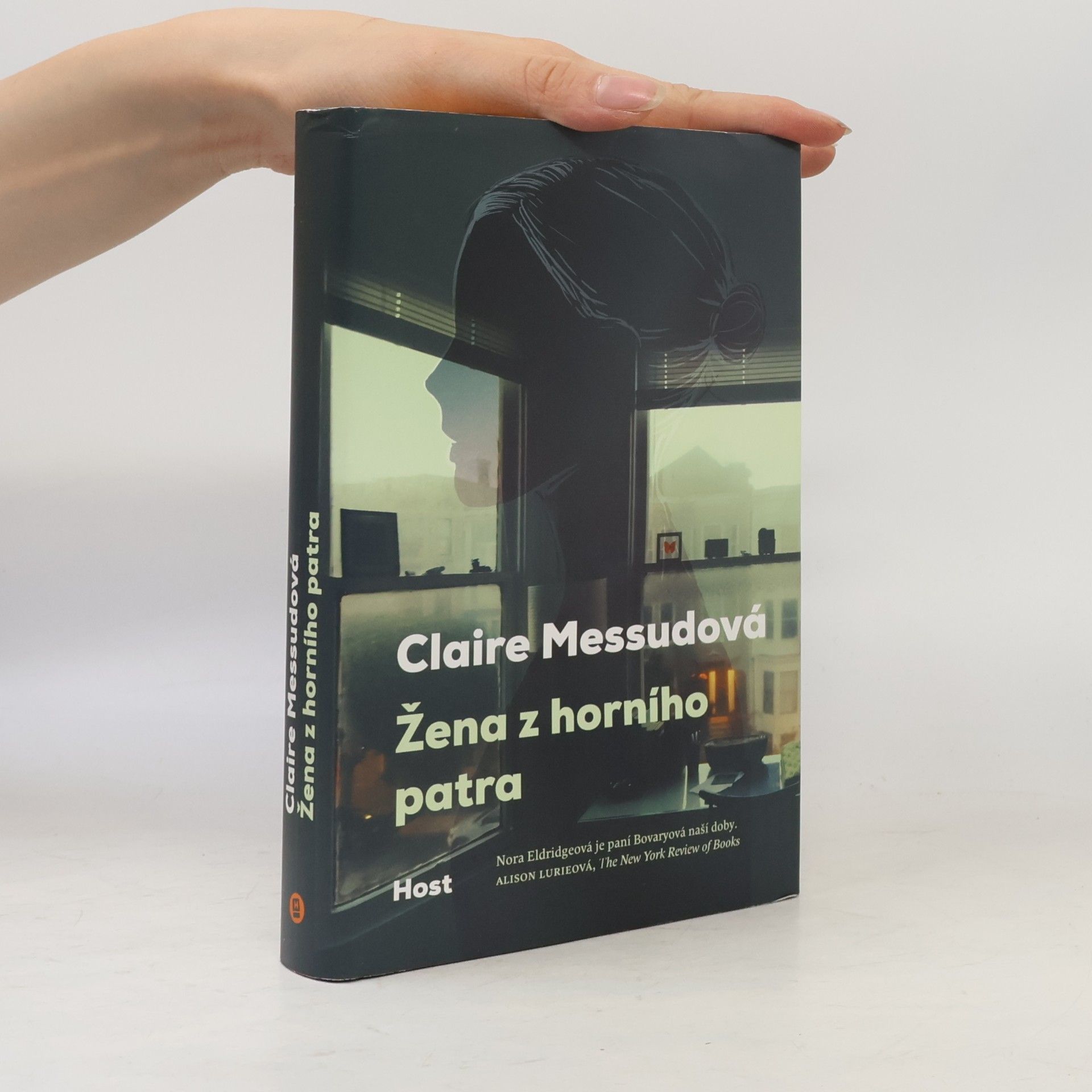 Claire Messud Žena z horního patra