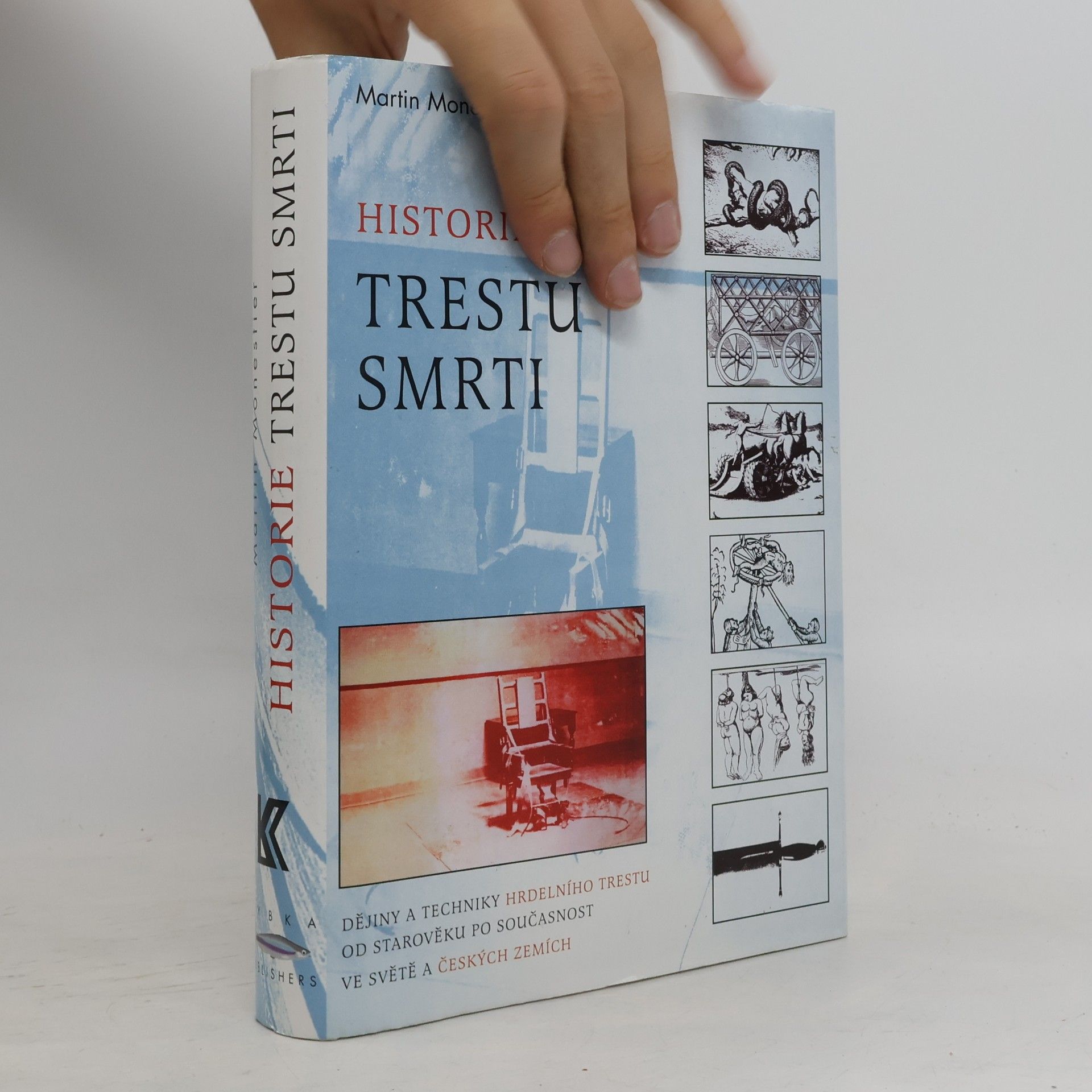 Martin Monestier Historie trestu smrti