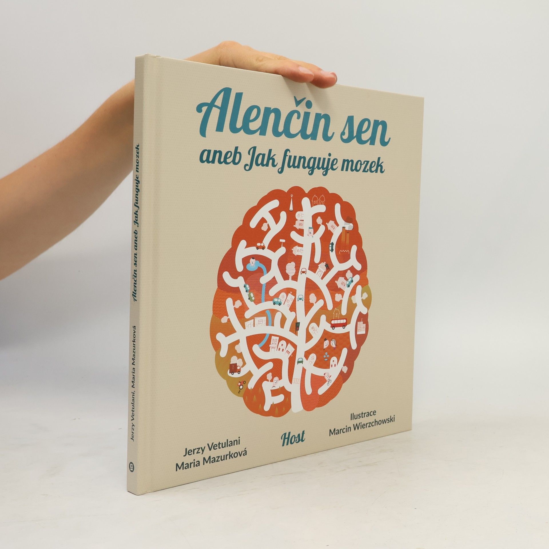 Marcin Wierzchowski Alenčin sen aneb jak funguje mozek
