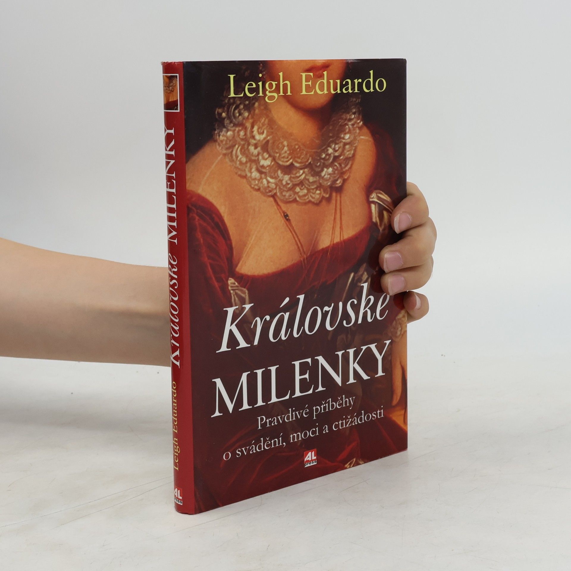 Leigh Eduardo Královské milenky