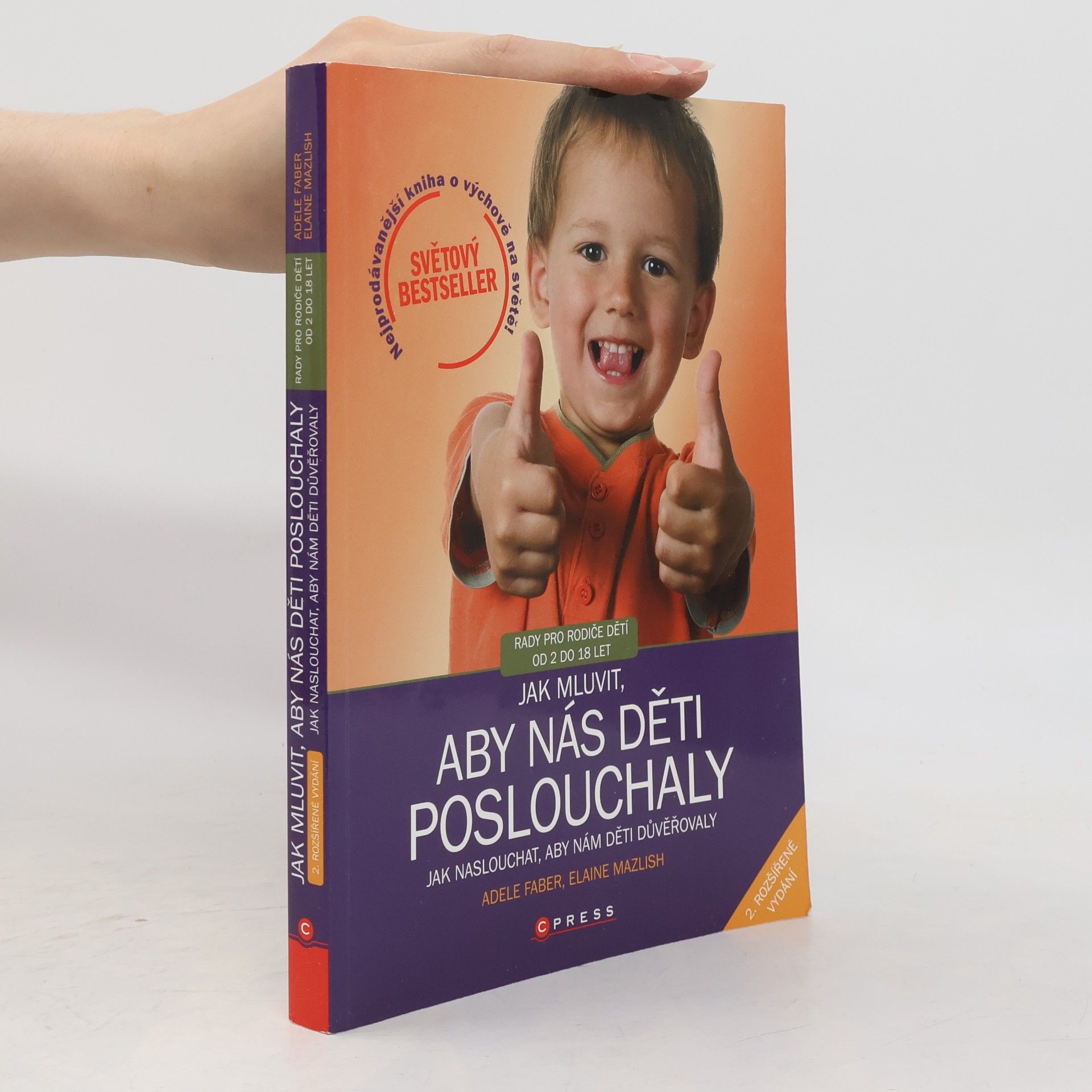Adele Faber Jak mluvit, aby nás děti poslouchaly, jak naslouchat, aby nám děti důvěřovaly