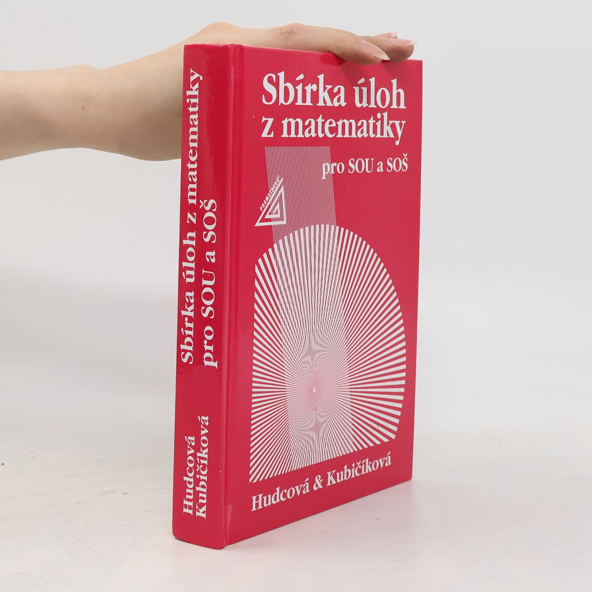Milada Hudcová Sbírka úloh z matematiky pro SOU a SOŠ