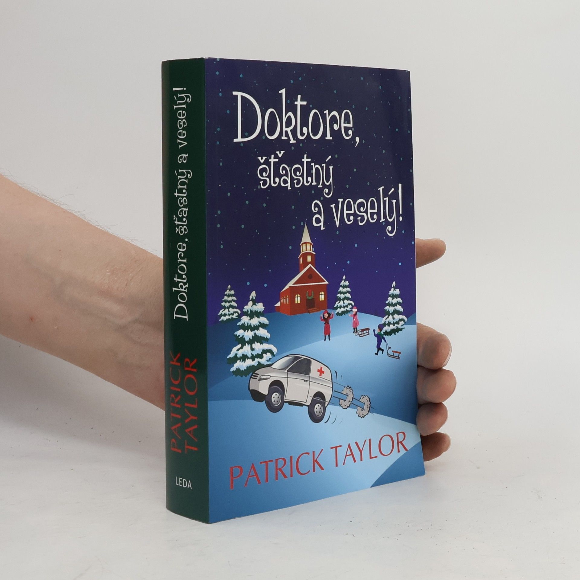 Patrick Taylor Doktore, šťastný a veselý!