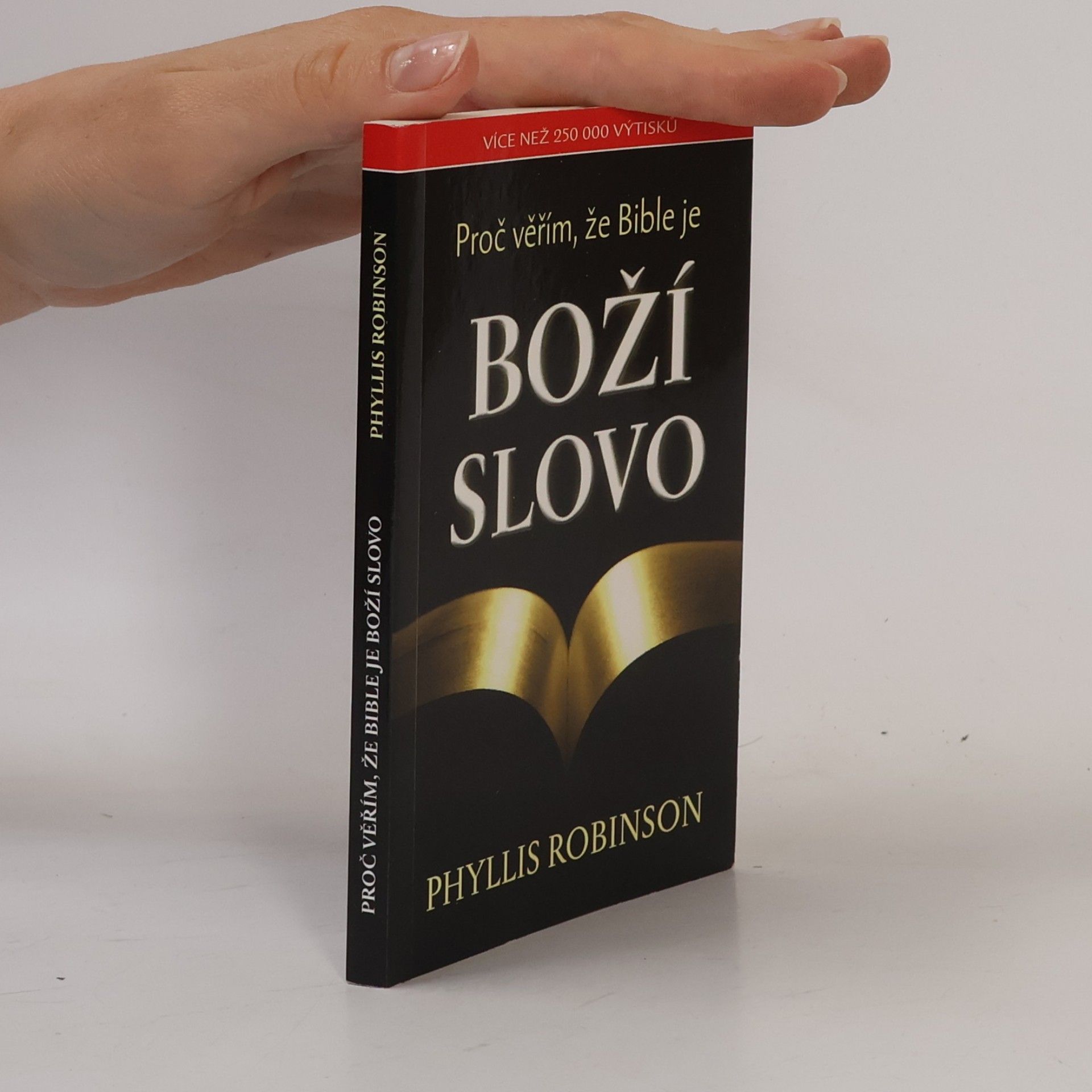 Phyllis Robinson Proč věřím, že Bible je Boží slovo