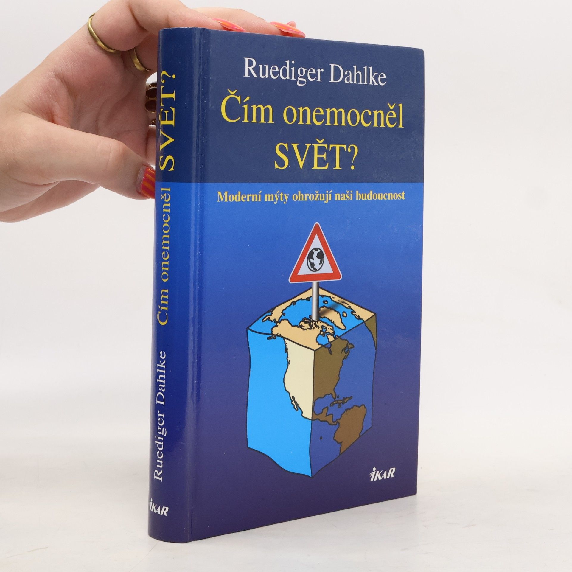 Ruediger Dahlke Čím onemocněl svět?