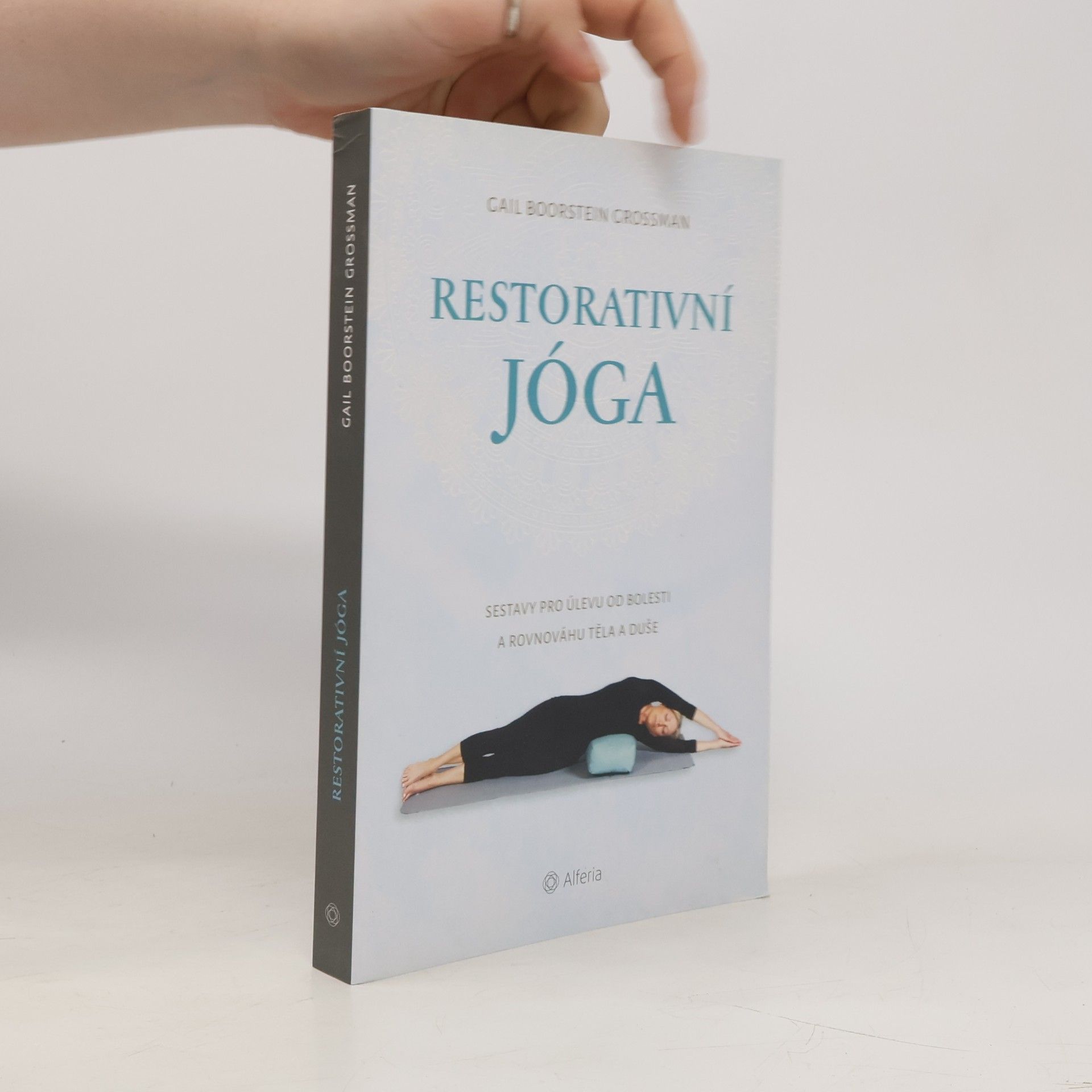 Gail Boorstein Grossman Restorativní jóga