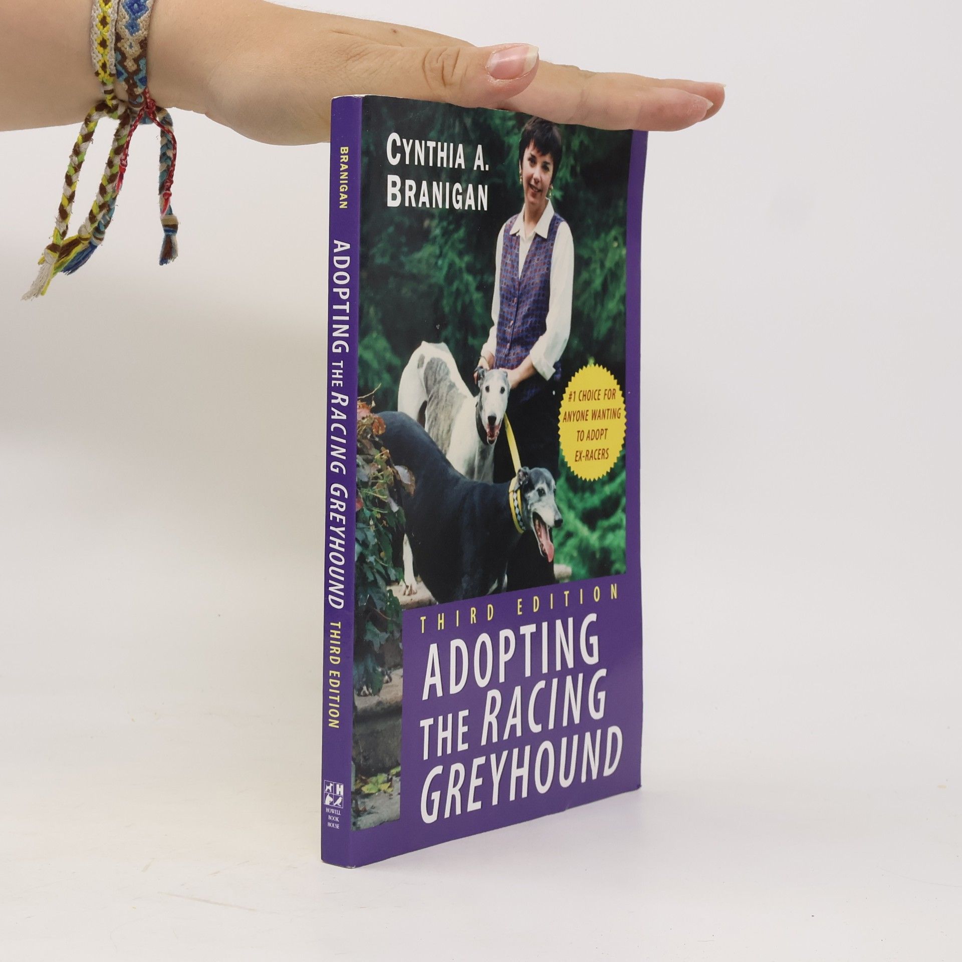 Cynthia A. Branigan Adopting the Racing Greyhound