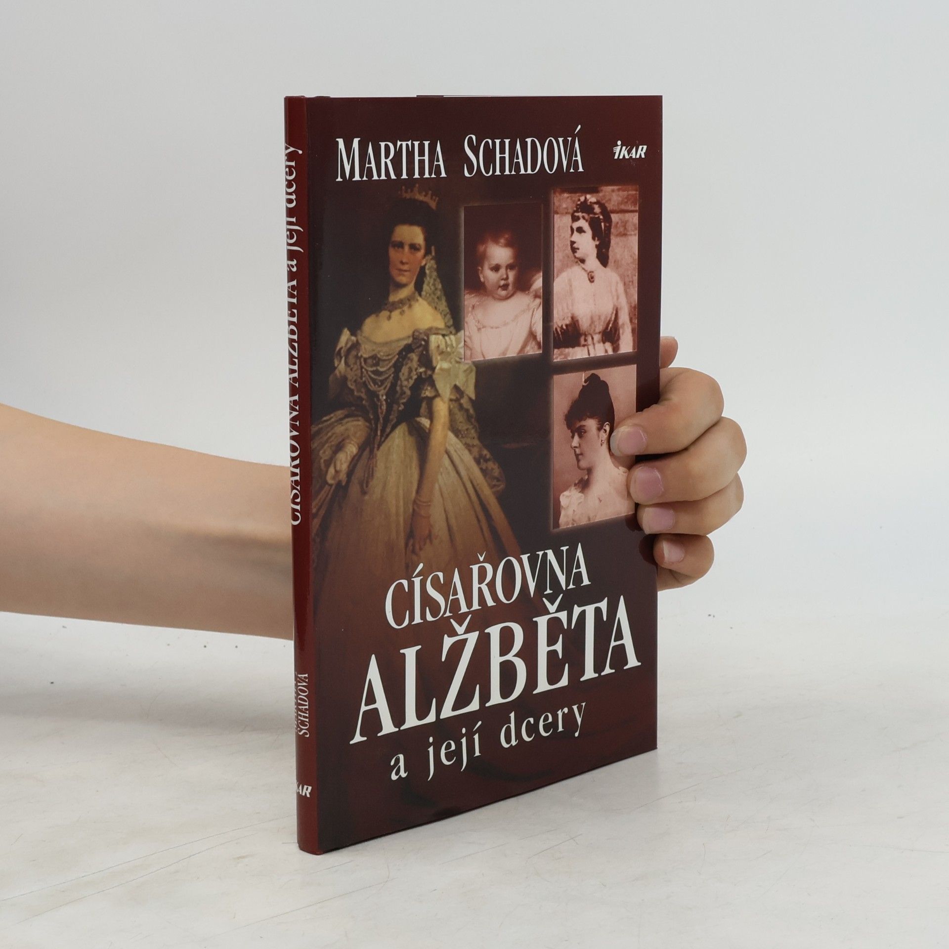 Martha Schad Císařovna Alžběta a její dcery