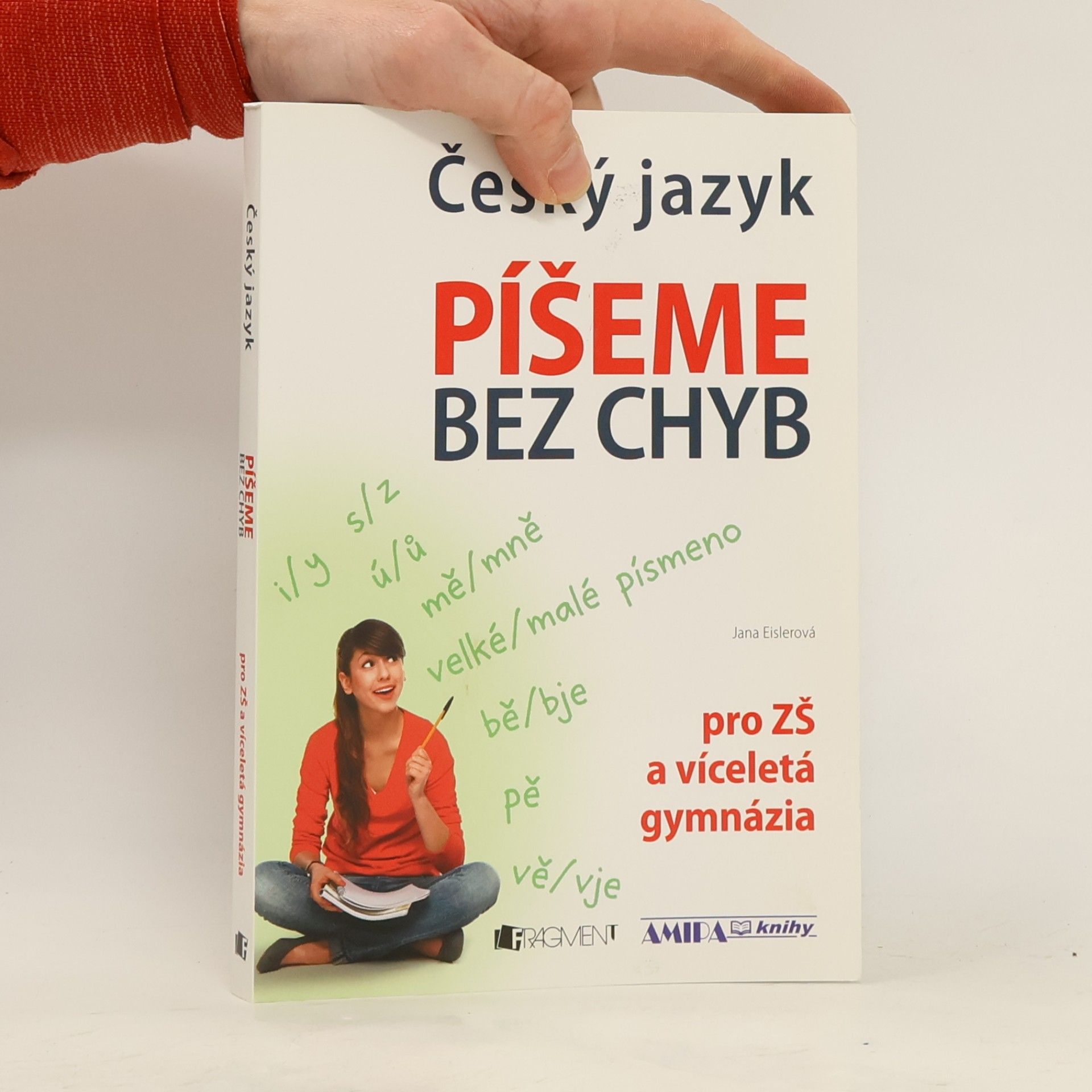 Jana Eislerová Český jazyk – Píšeme bez chyb
