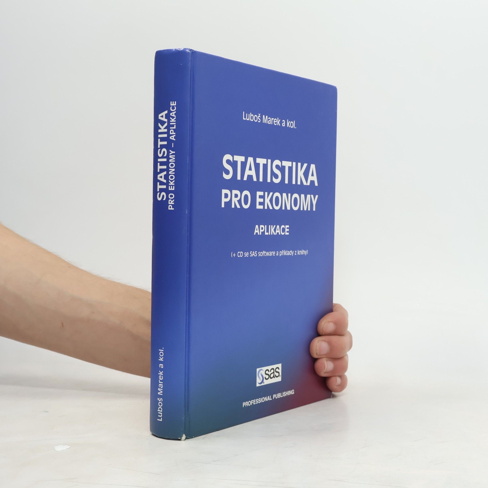 Luboš Marek Statistika pro ekonomy. Aplikace
