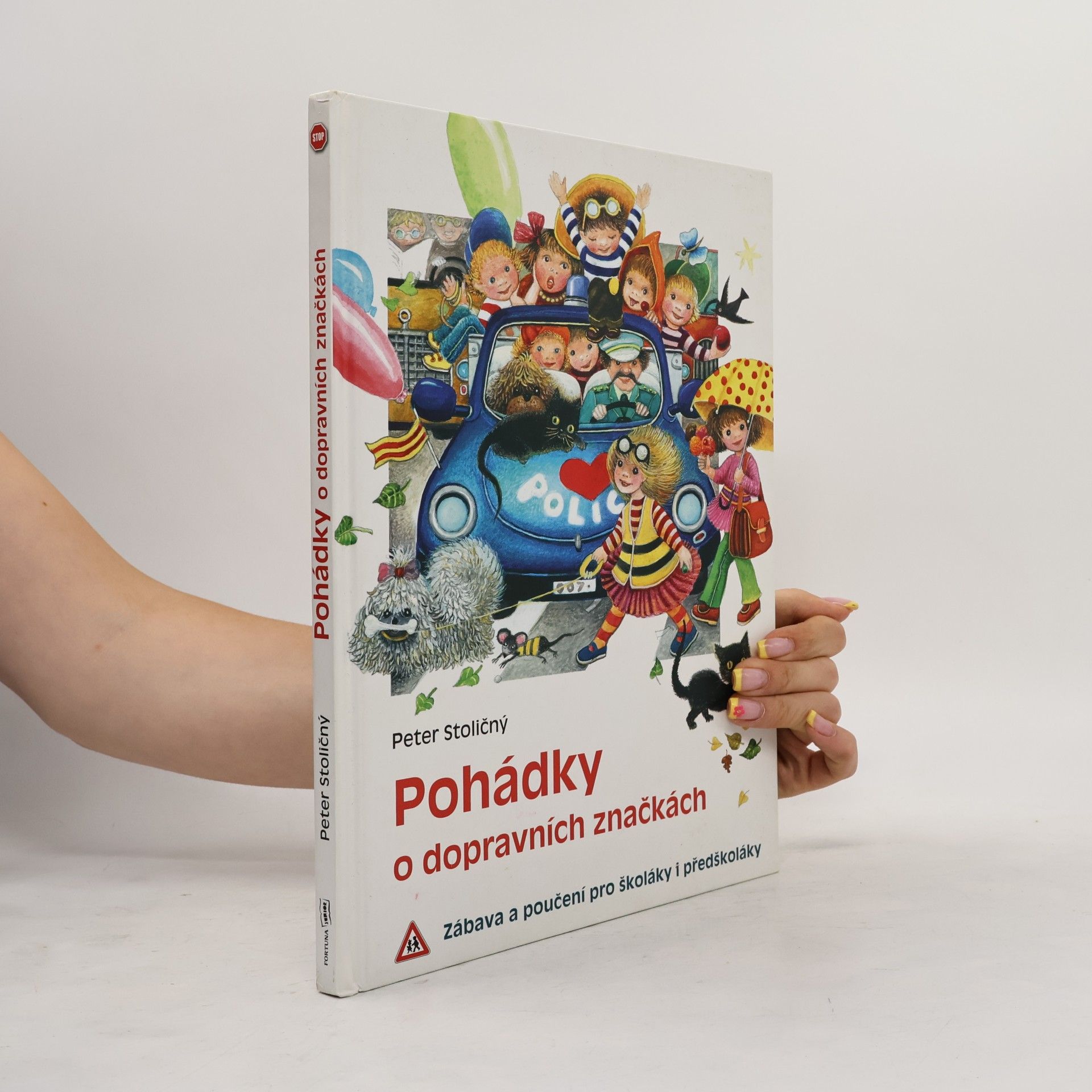 Peter Stoličný Pohádky o dopravních značkách