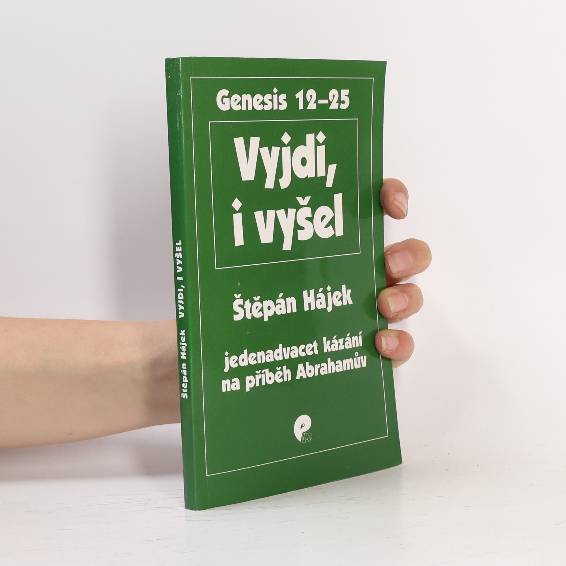 Štěpán Hájek Vyjdi, i vyšel