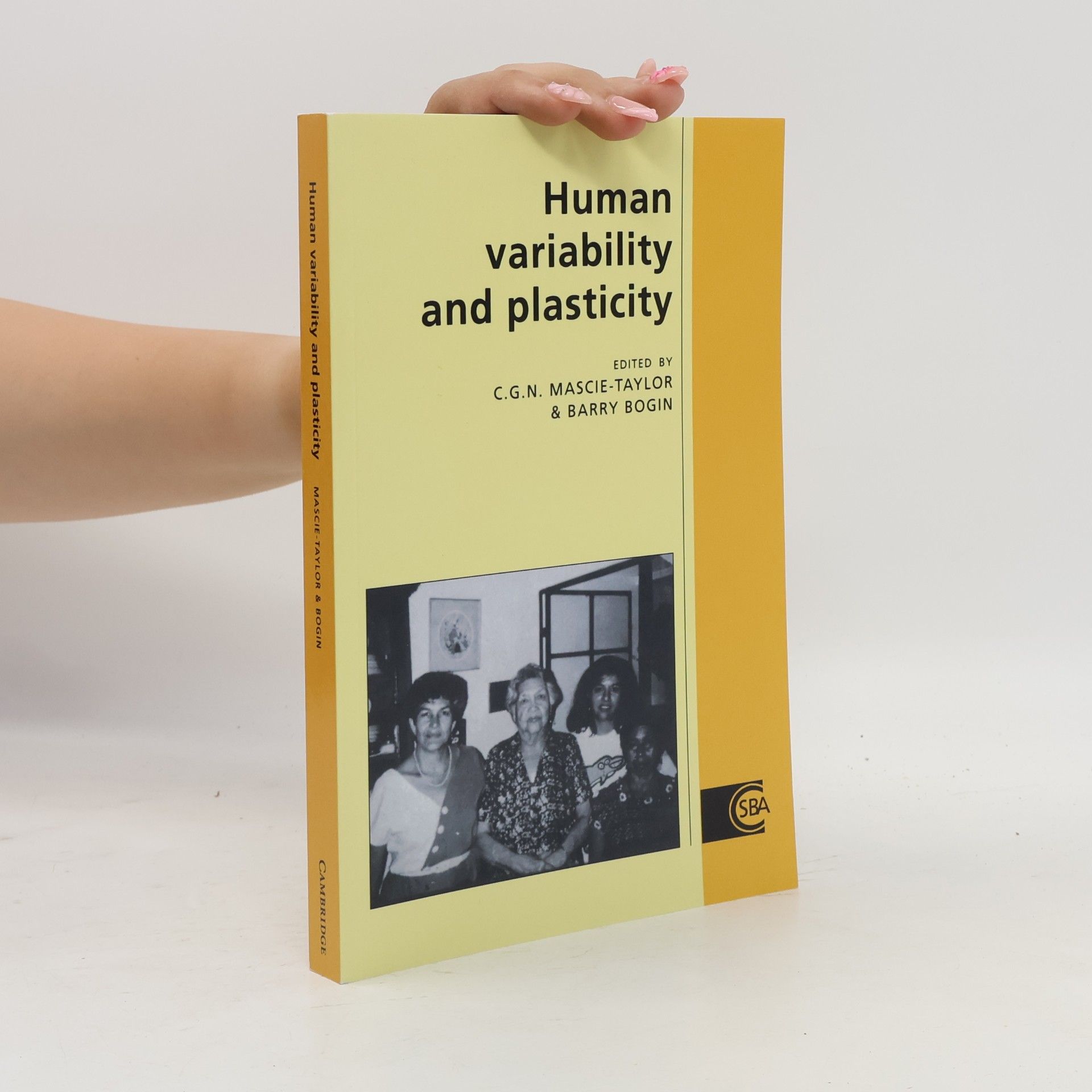 C. G. Nicholas Mascie-Taylor Cambridge Studies in Biological and Evolutionary Anthropology: Human Variability and Plasticity