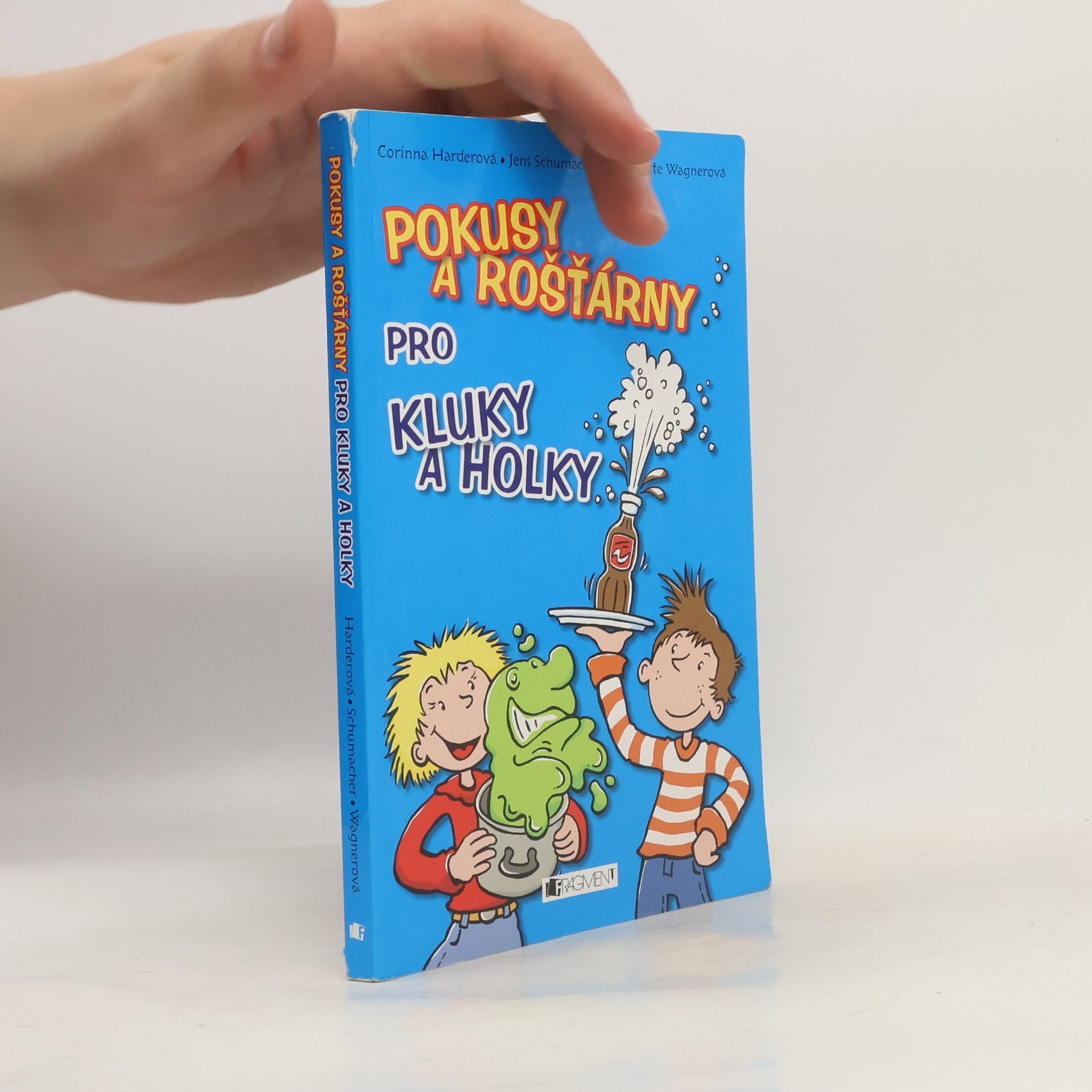Pokusy a rošťárny pro kluky a holky