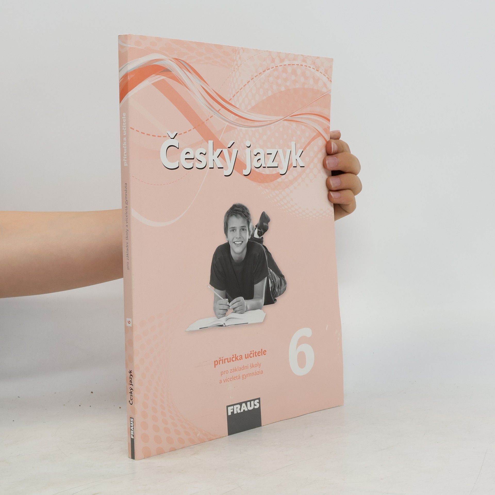 Zdeňka Krausová Český jazyk - příručka učitele pro základní školy a víceletá gymnázia 6