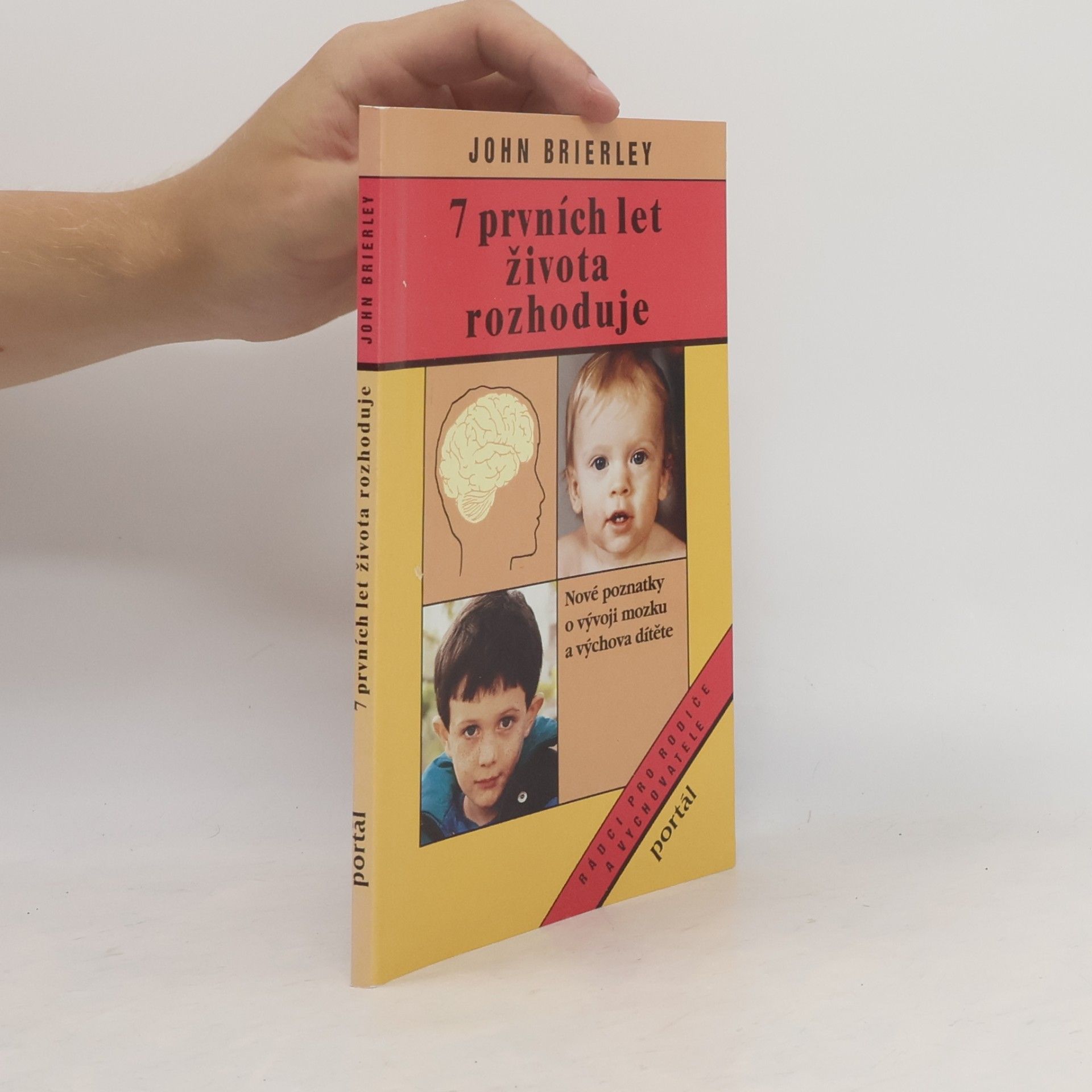 John Keith Brierley 7 prvních let života rozhoduje
