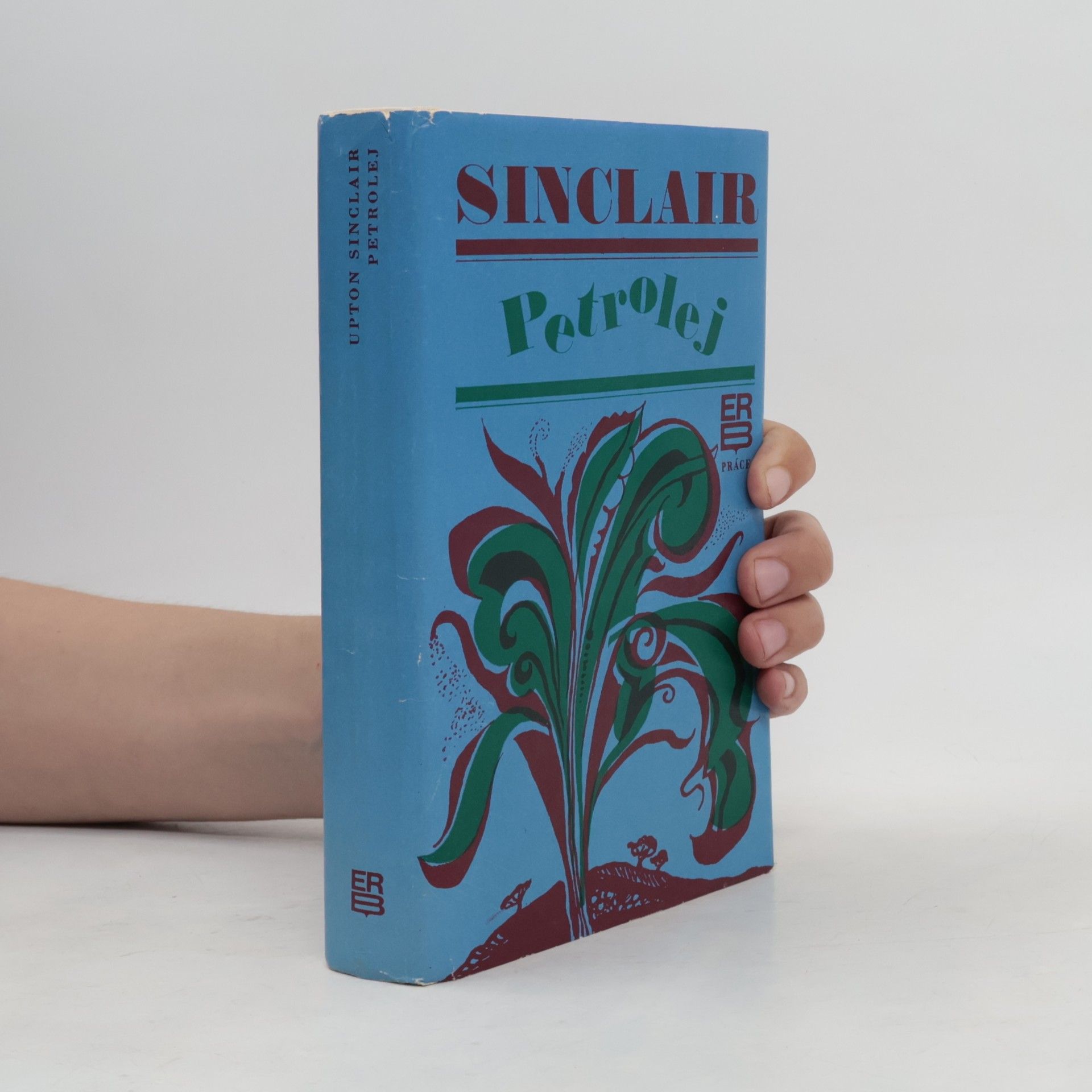 Upton Sinclair Petrolej