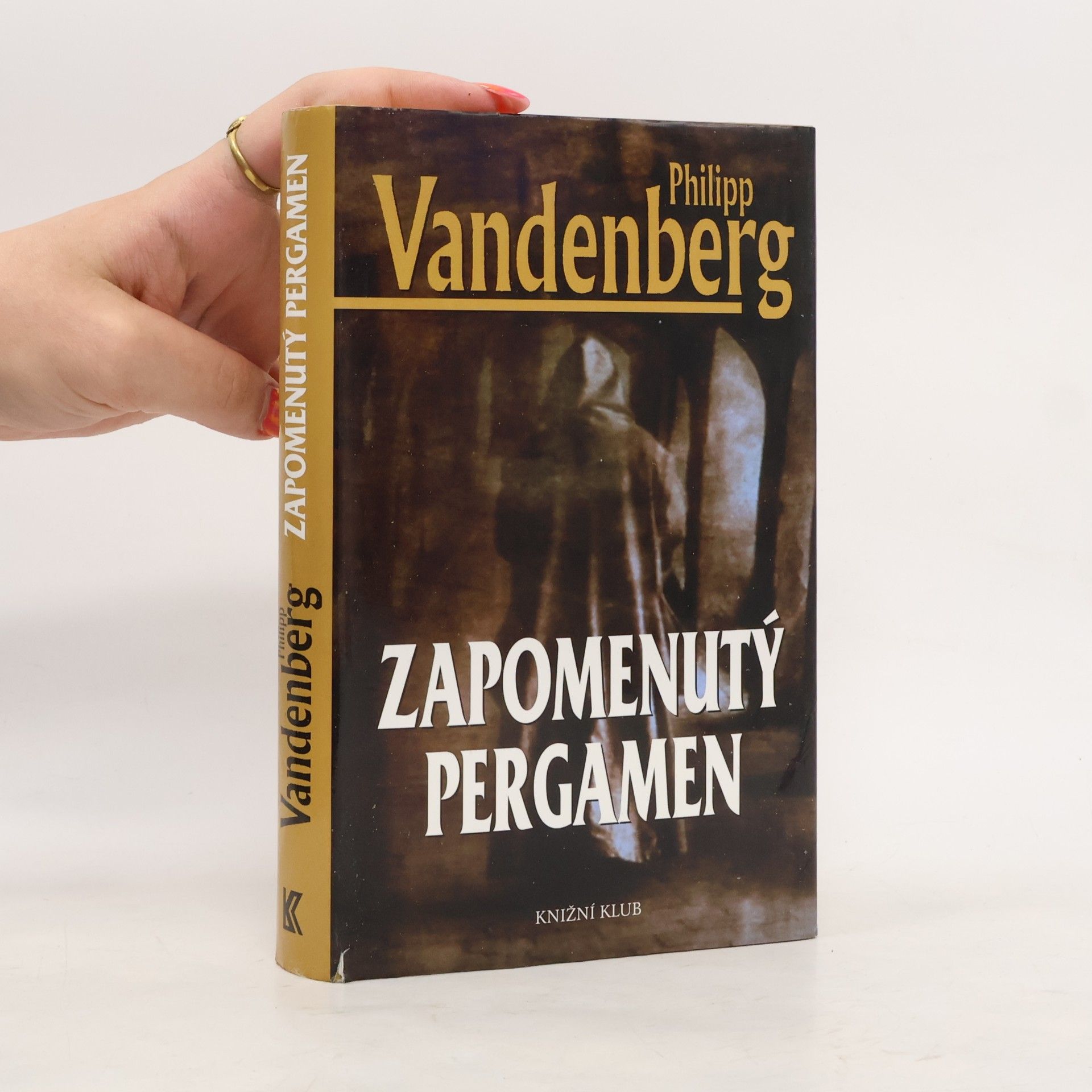 Philipp Vandenberg Zapomenutý pergamen