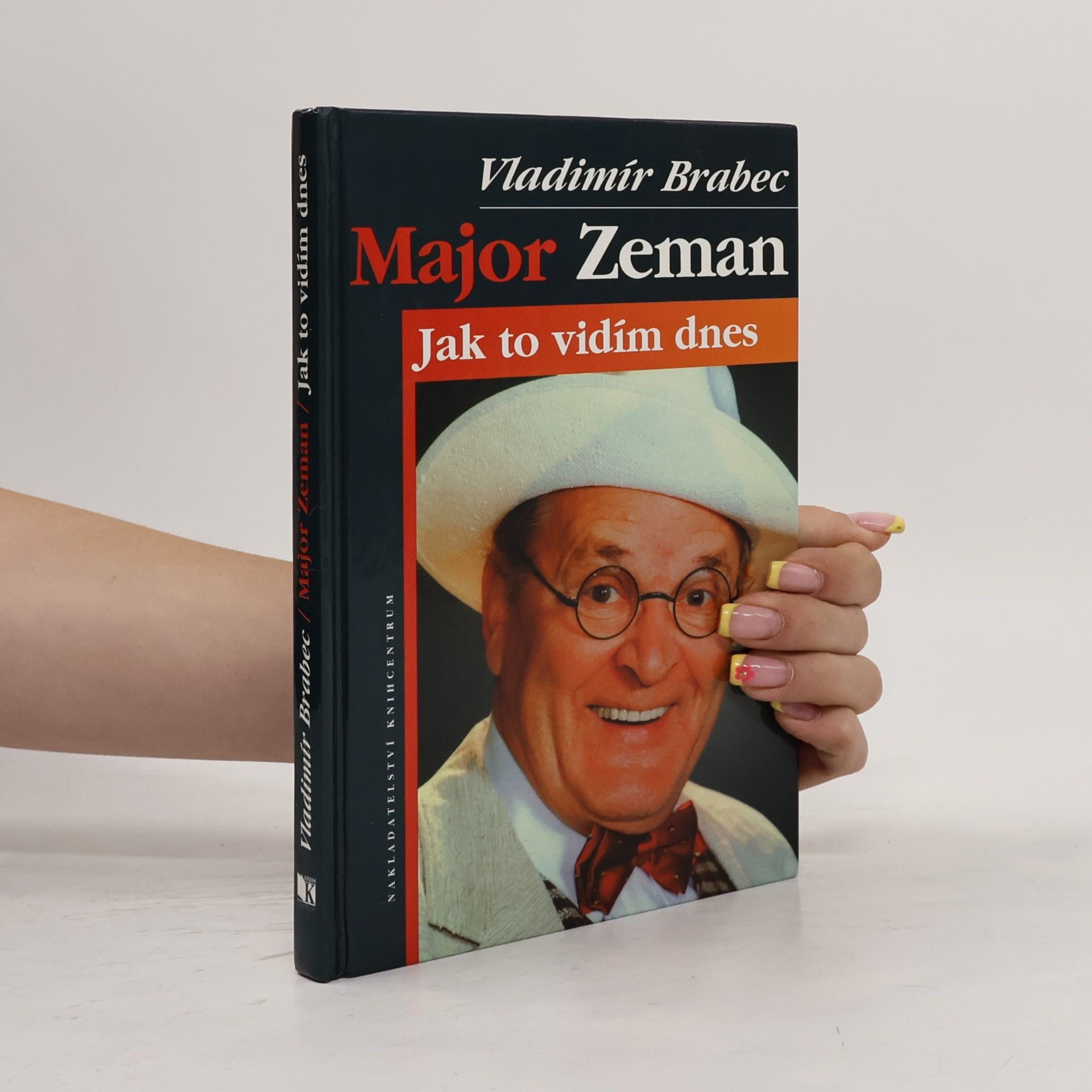Vladimír Brabec Major Zeman: Jak to vidím dnes