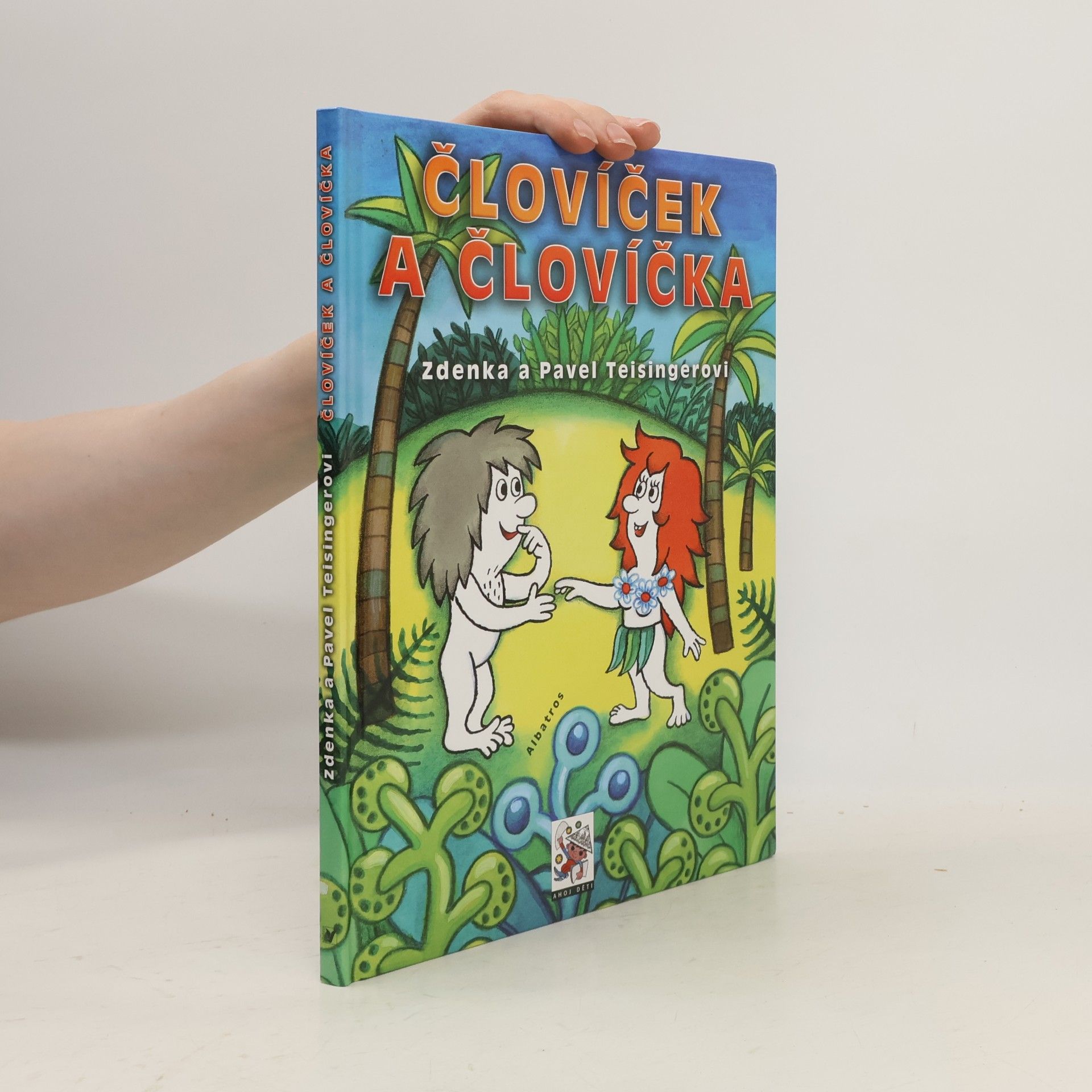 Zdenka Teisingerová Človíček a Človíčka