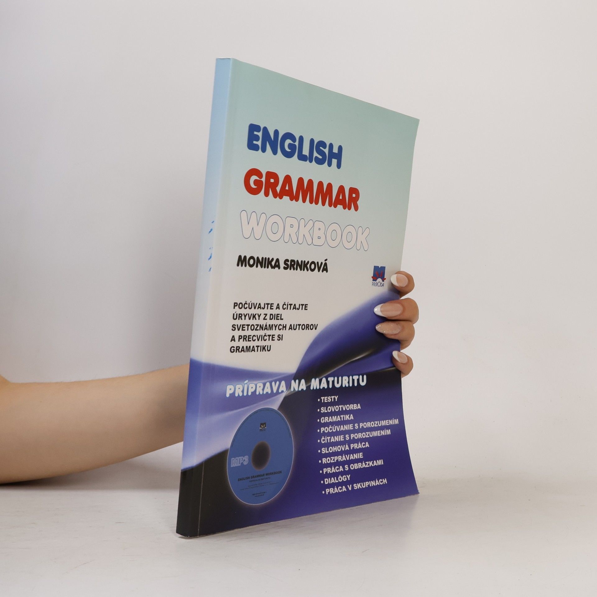 Monika Srnková English grammar workbook: Príprava na maturitu
