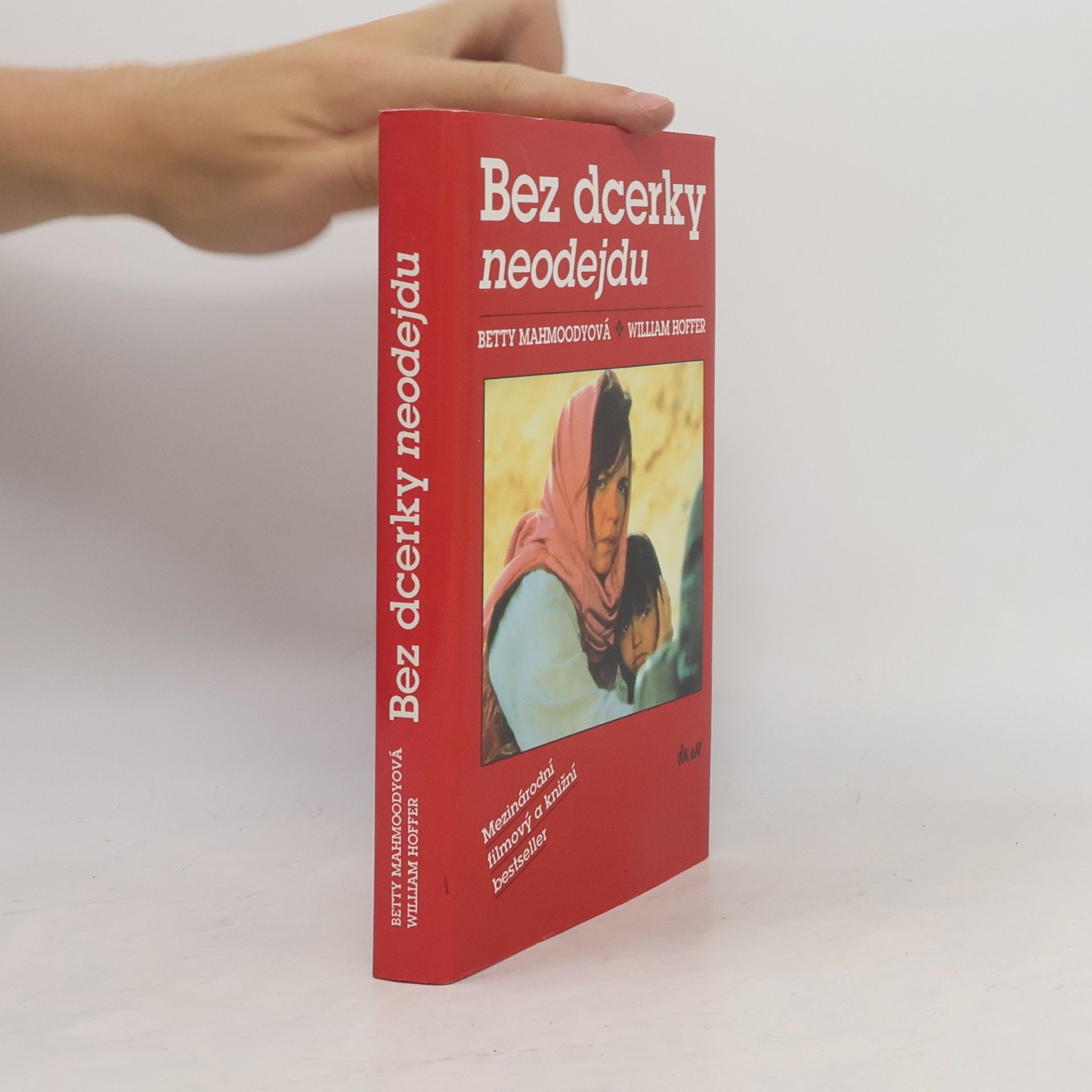 Betty Mahmoody Bez dcerky neodejdu