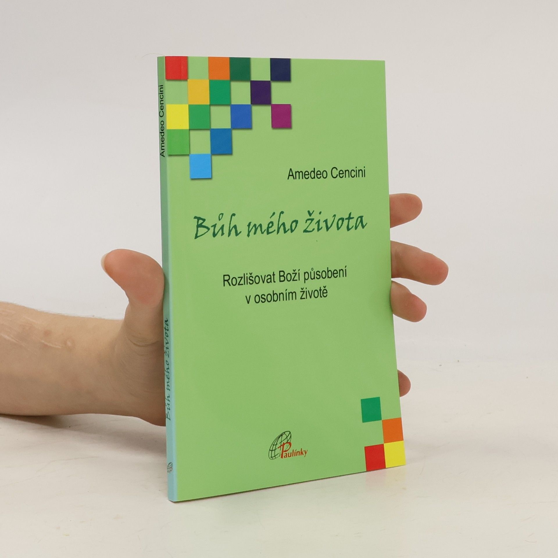 Amedeo Cencini Bůh mého života