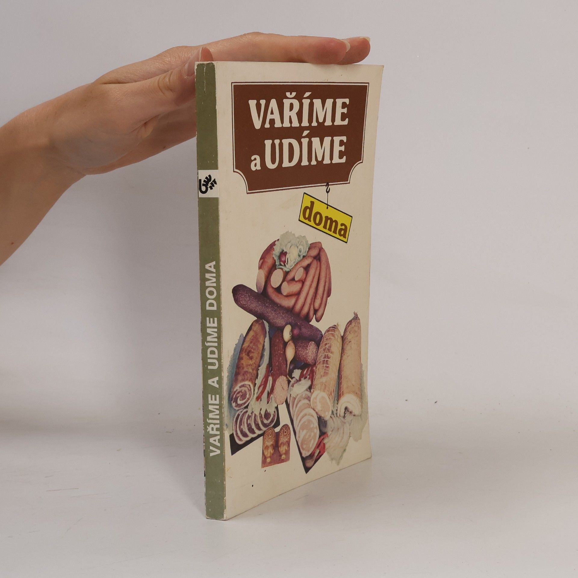 Jaromír Steinhauser Vaříme a udíme doma