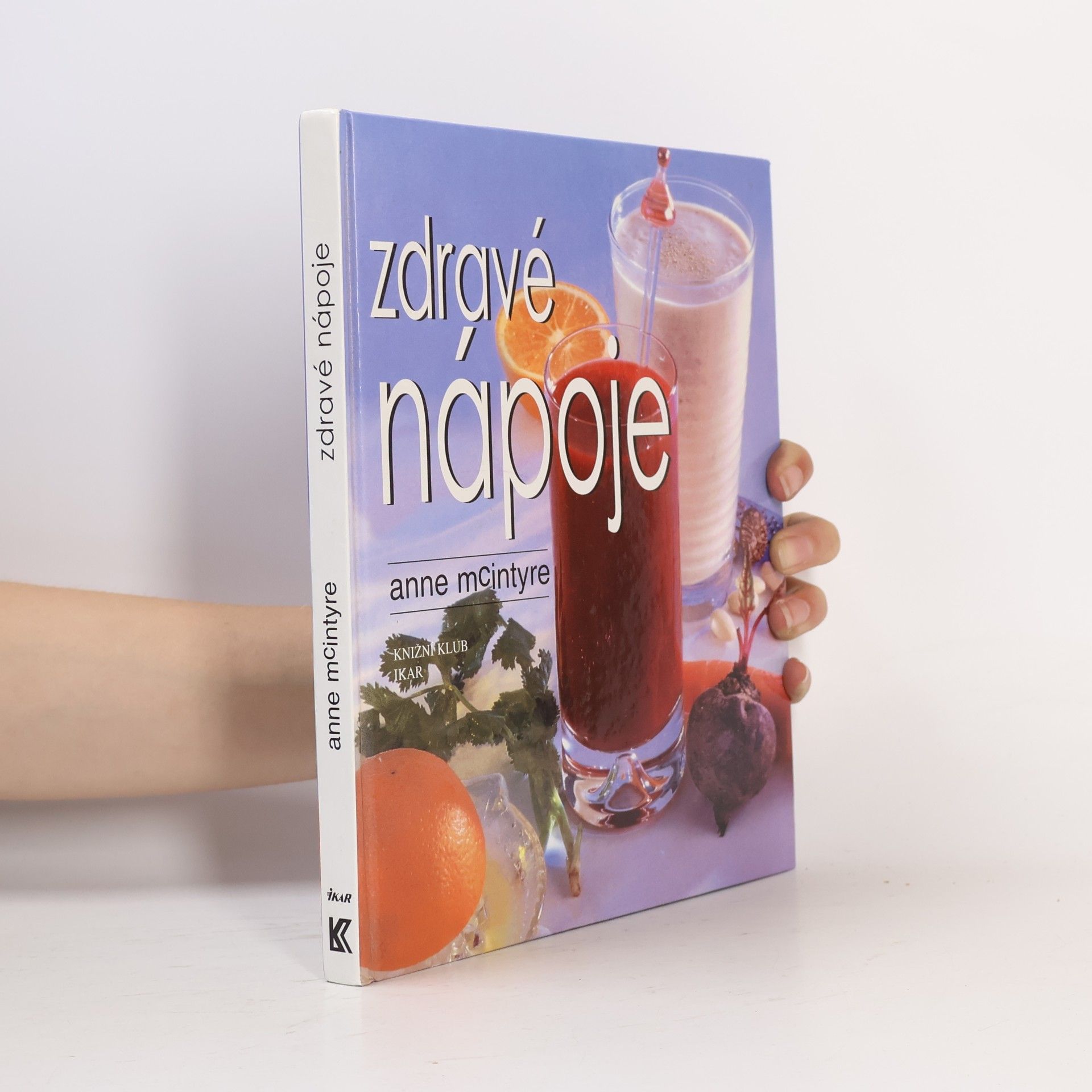 Anne Mac Intyre Zdravé nápoje