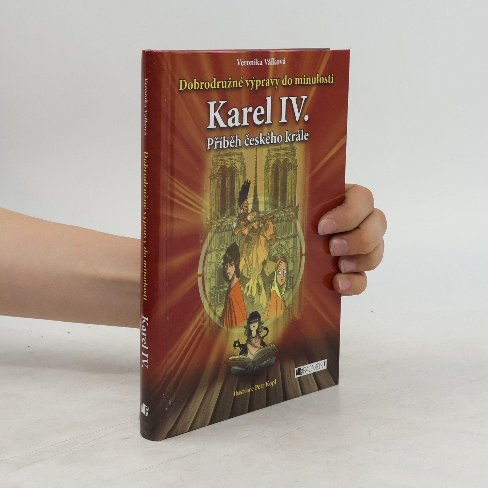 Veronika Válková Karel IV. Příběh českého krále