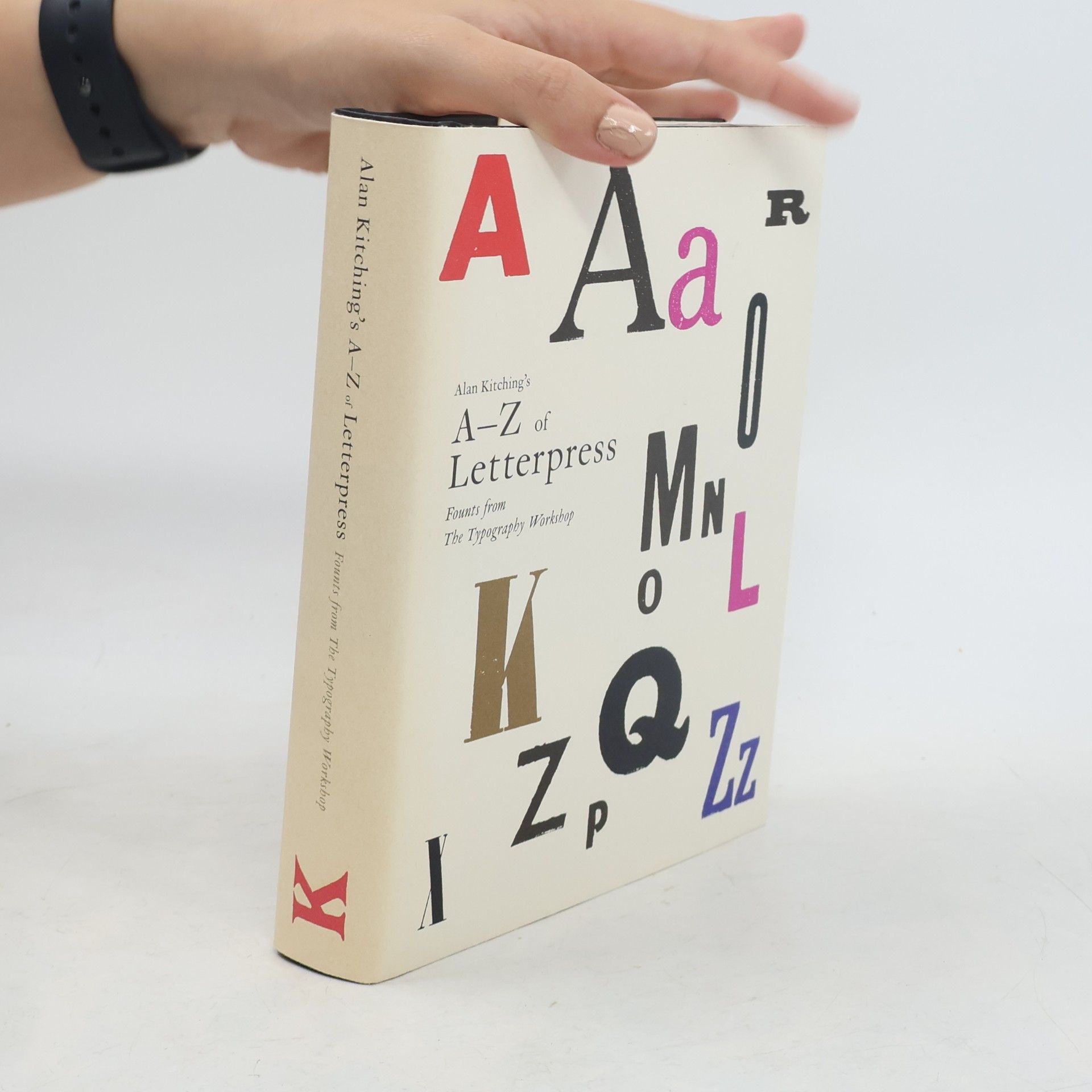 Alan Kitching Alan Kitching's A-Z of Letterpress