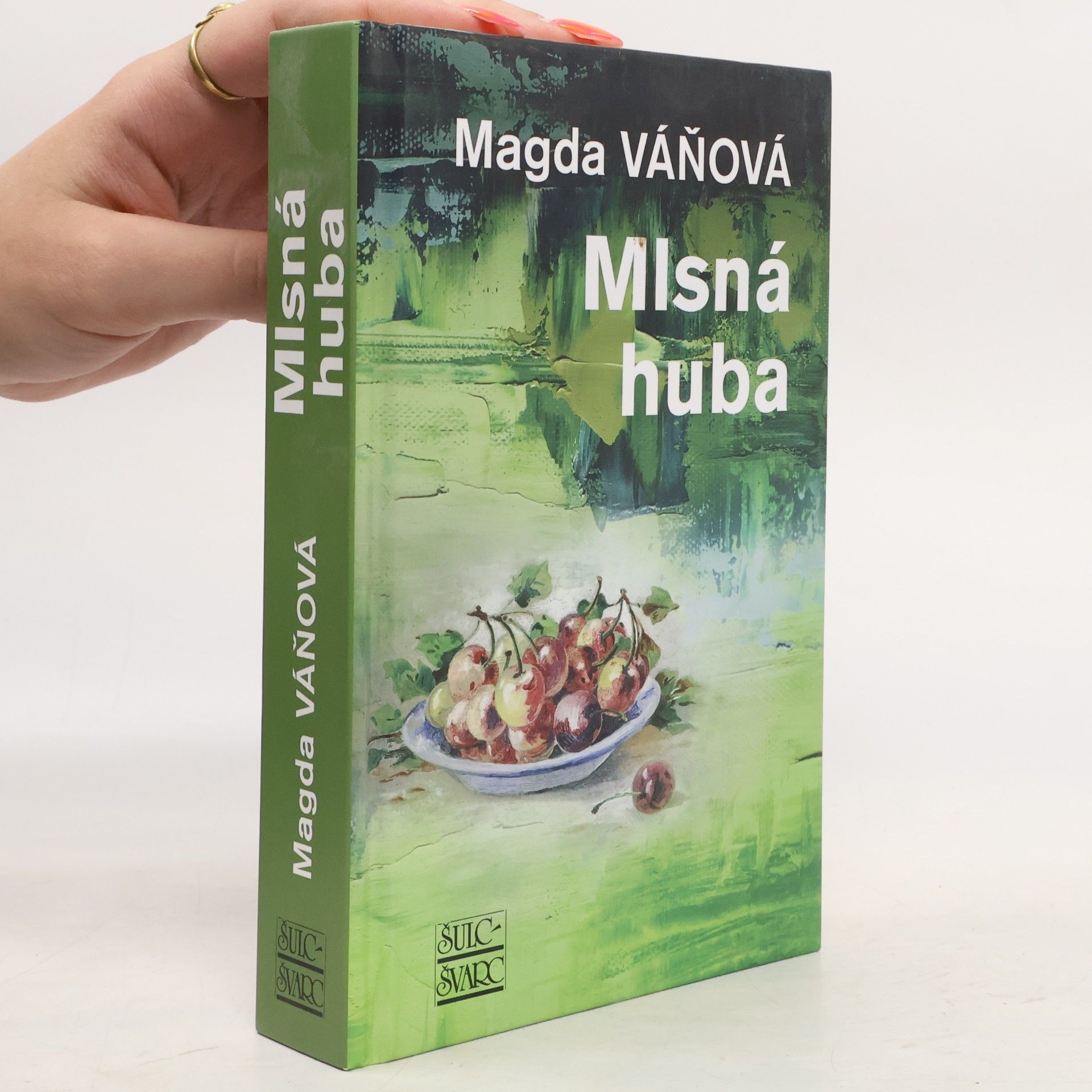 Váňová Magda Mlsná huba