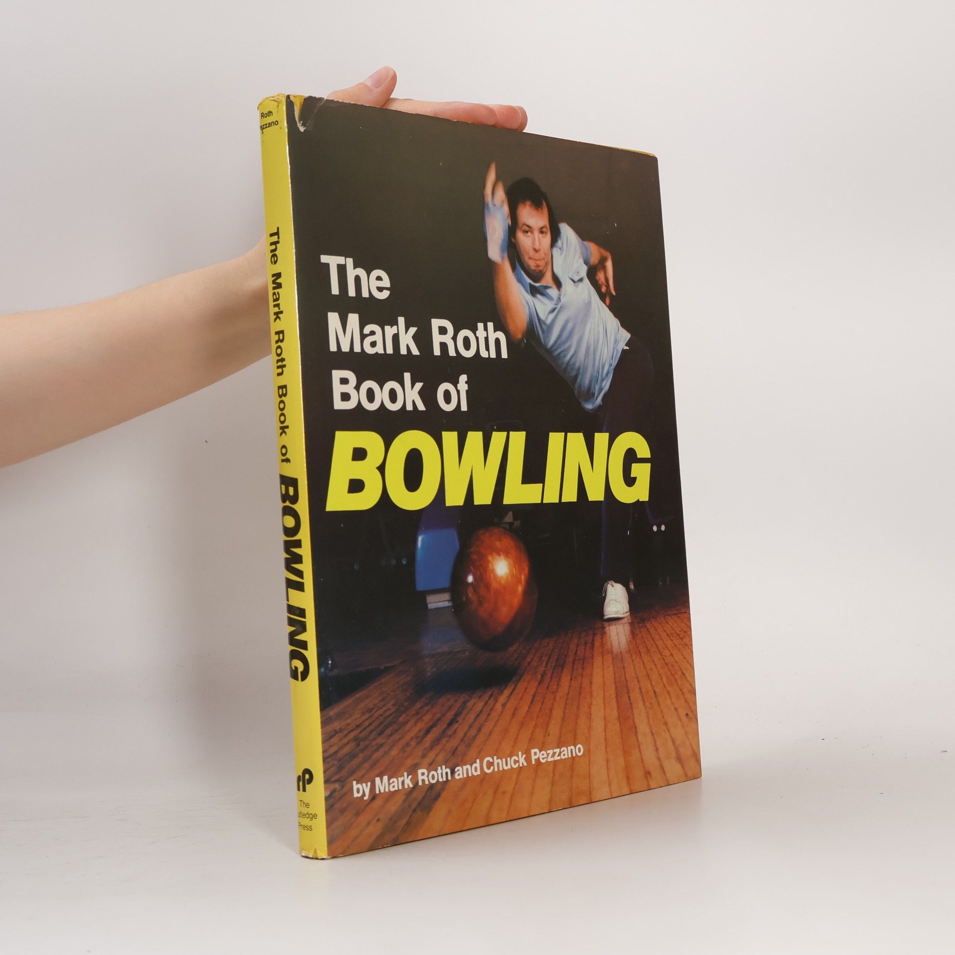 The Mark Roth Book of Bowling