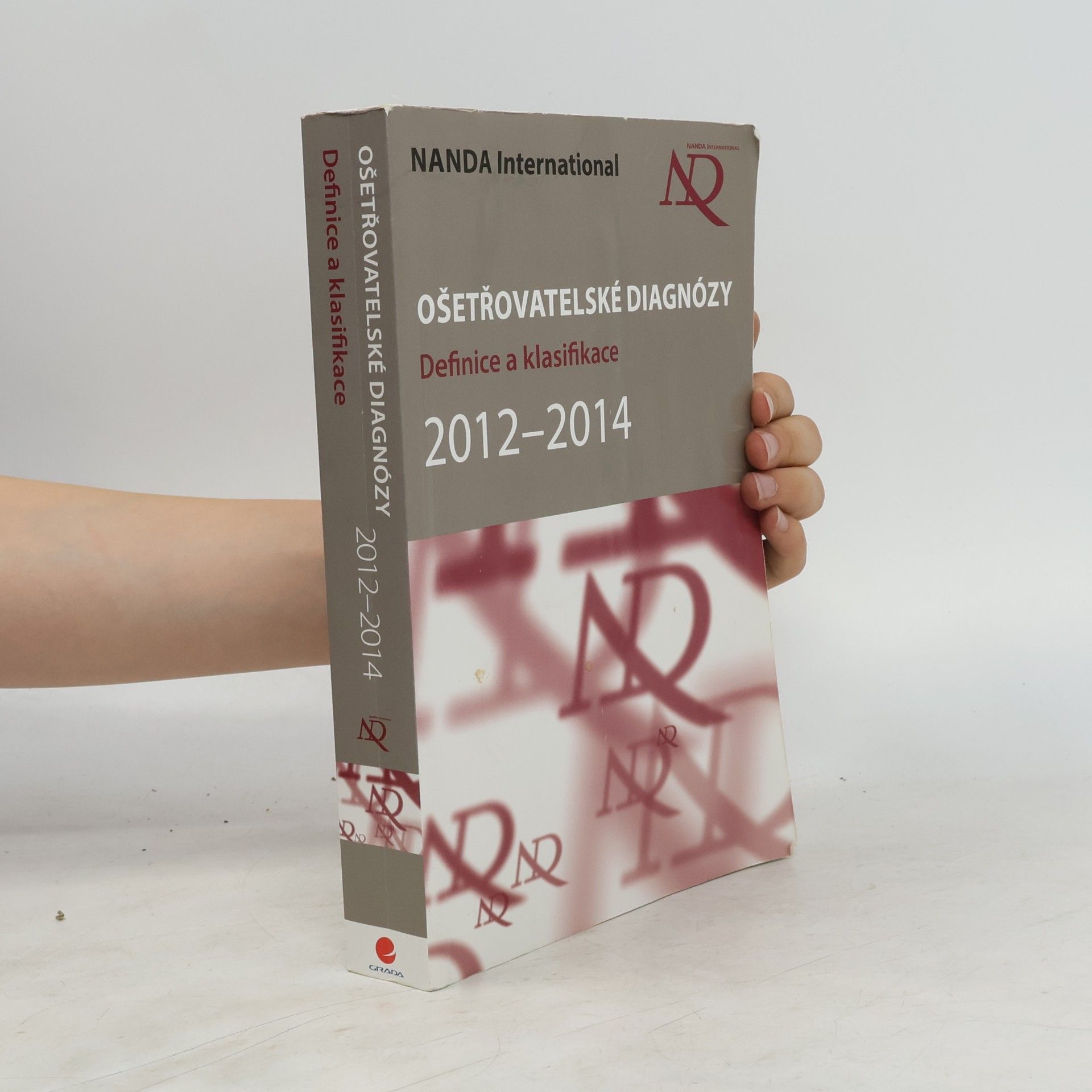 Auteurscollectief Ošetřovatelské diagnózy: Definice a klasifikace 2012-2014