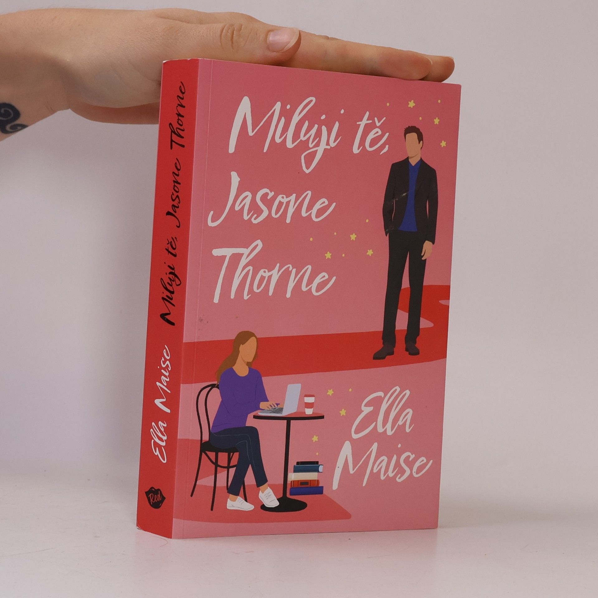 Ella Maise Miluji tě, Jasone Thorne