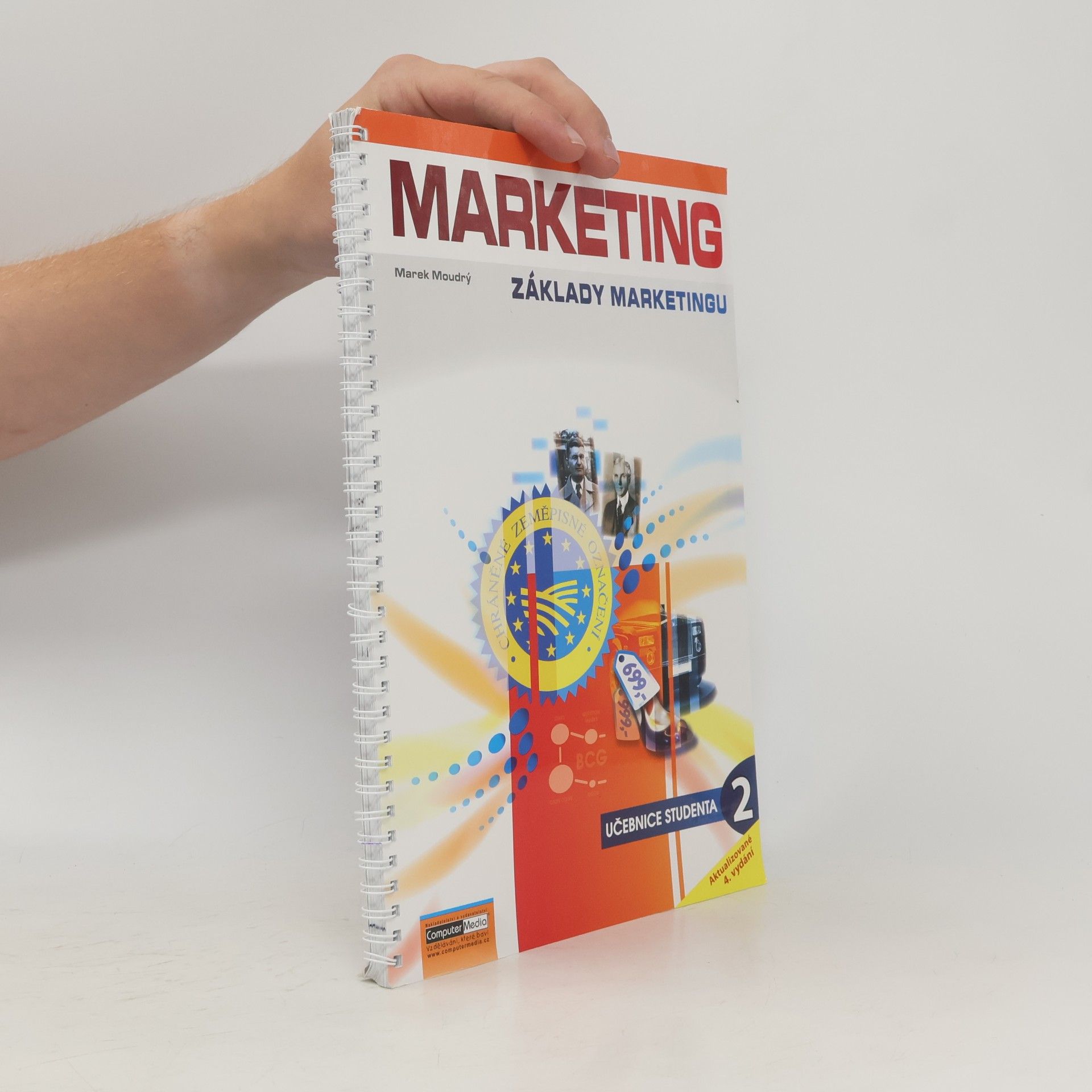 Marek Moudrý Marketing. základy marketingu. Díl 2.
