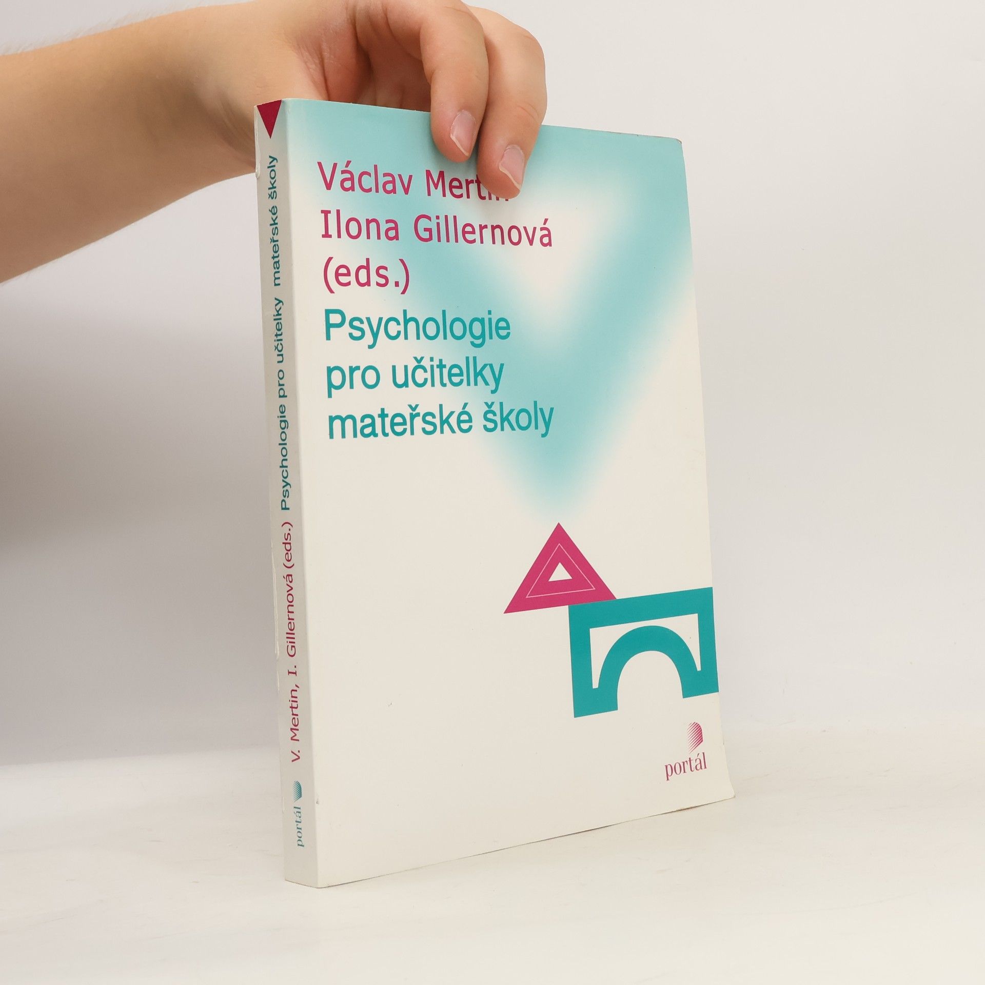 Ilona Gillernová Psychologie pro učitelky mateřské školy