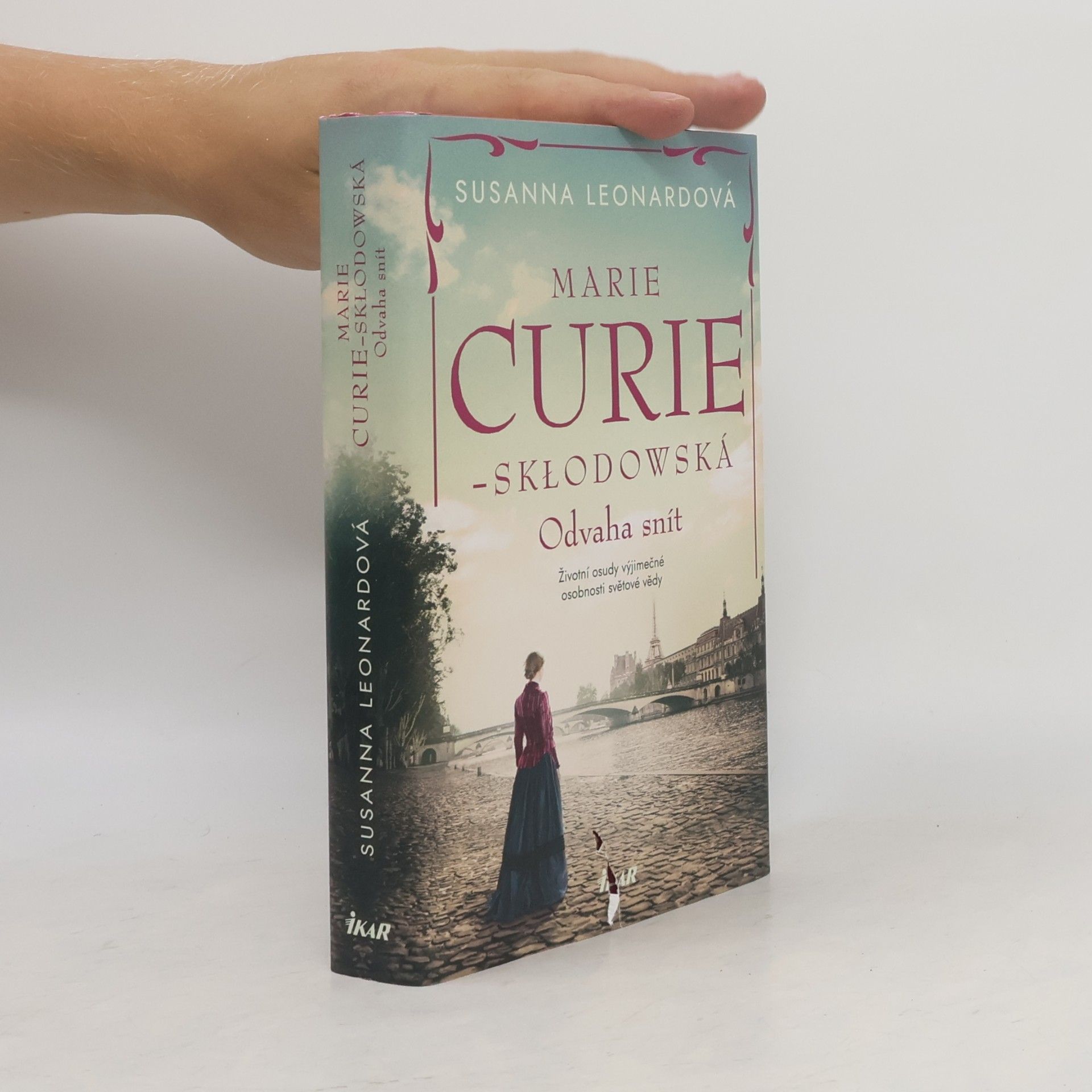 Susanna Leonard Marie Curie-Skłodowská : Odvaha snít