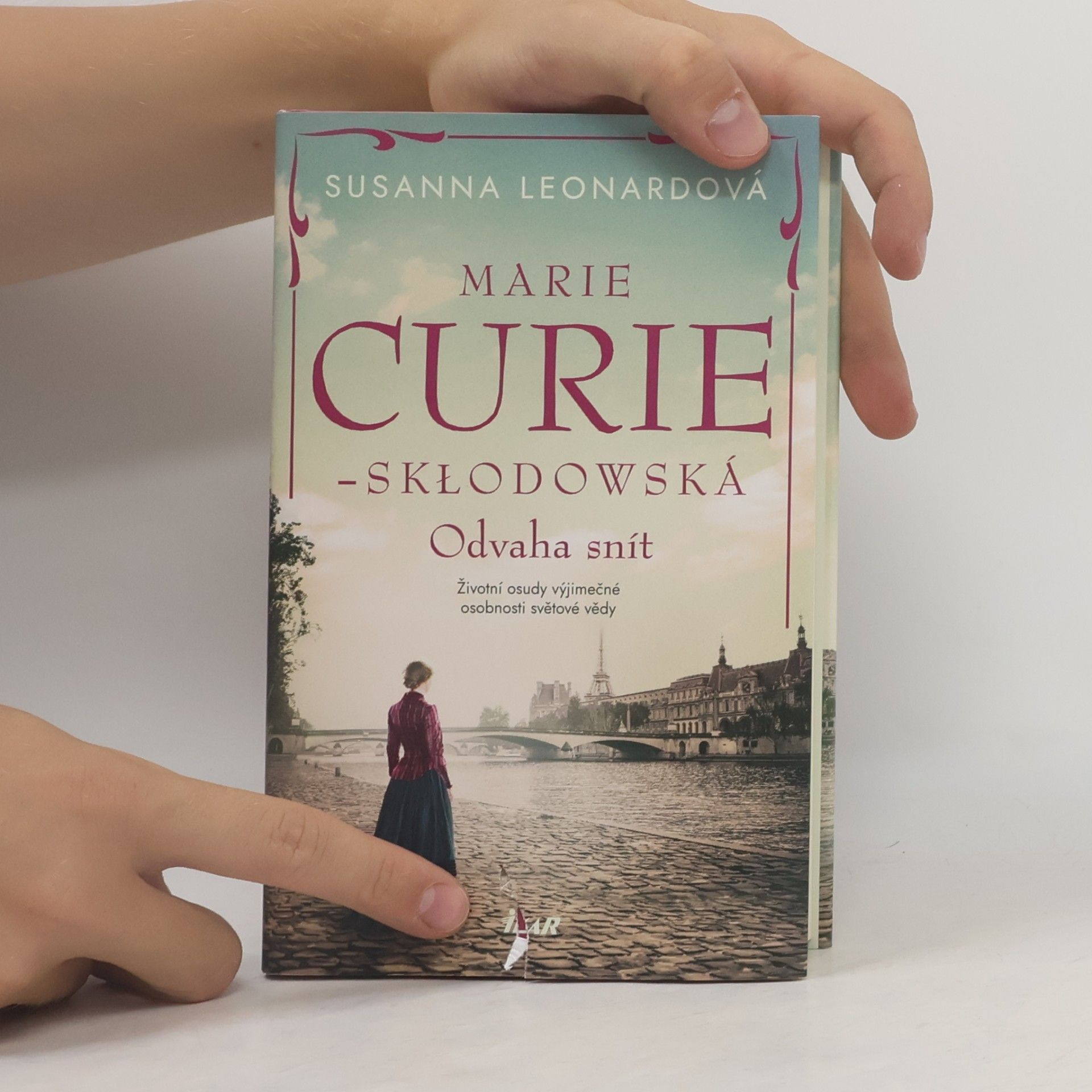 Susanna Leonard Marie Curie-Skłodowská : Odvaha snít