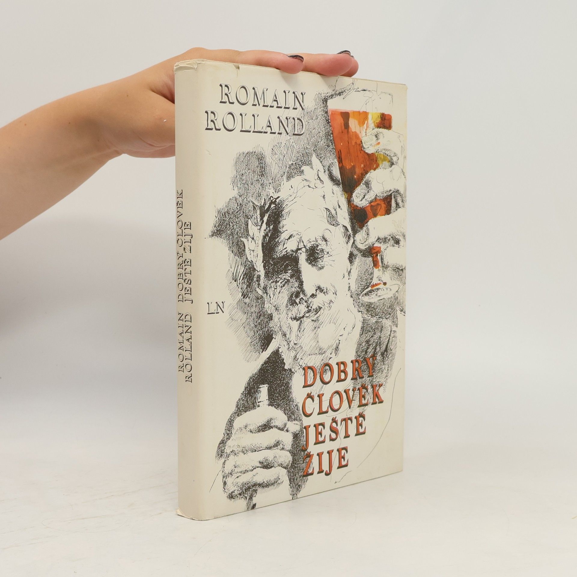 Romain Rolland Dobrý člověk ještě žije