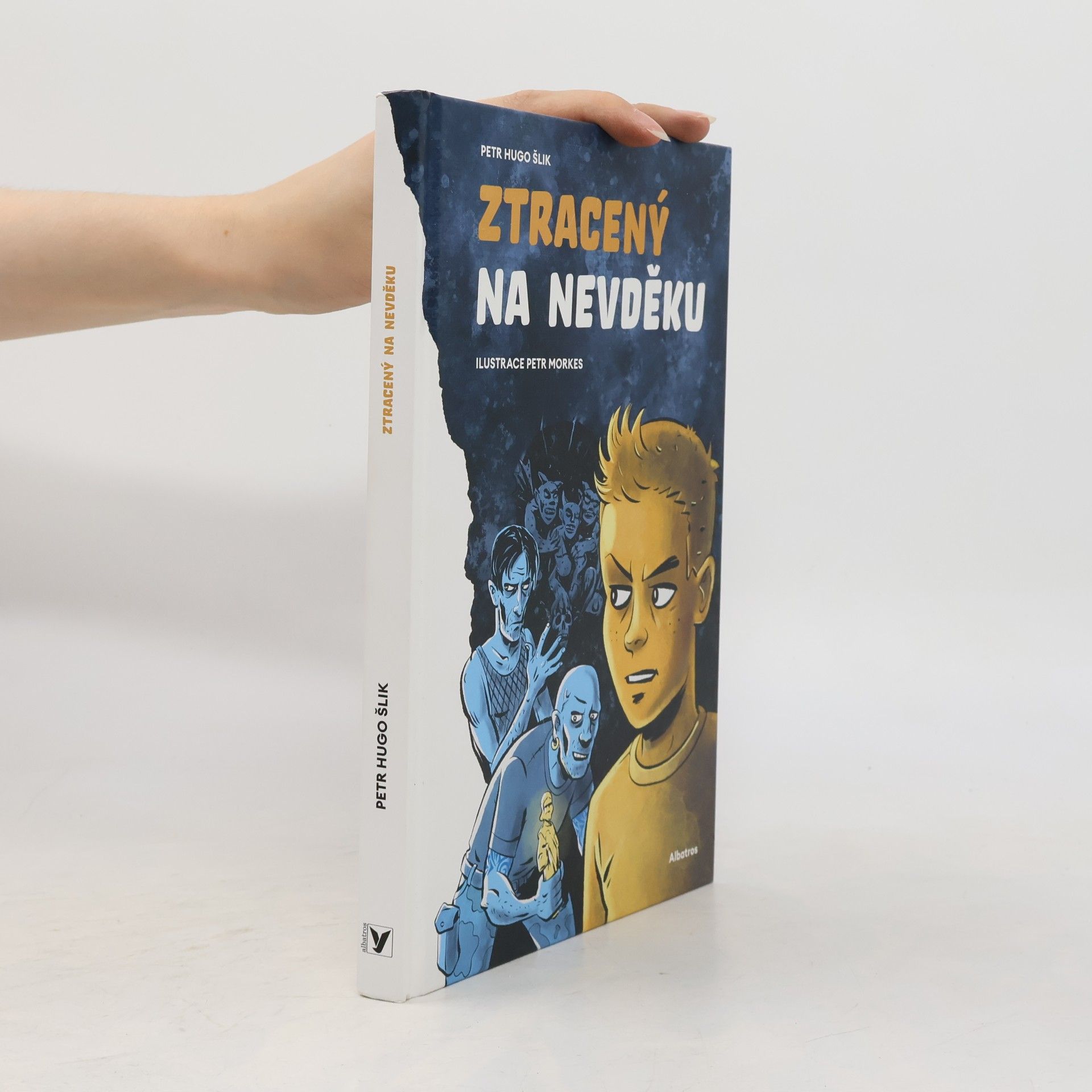 Petr Hugo Šlik Ztracený na Nevděku