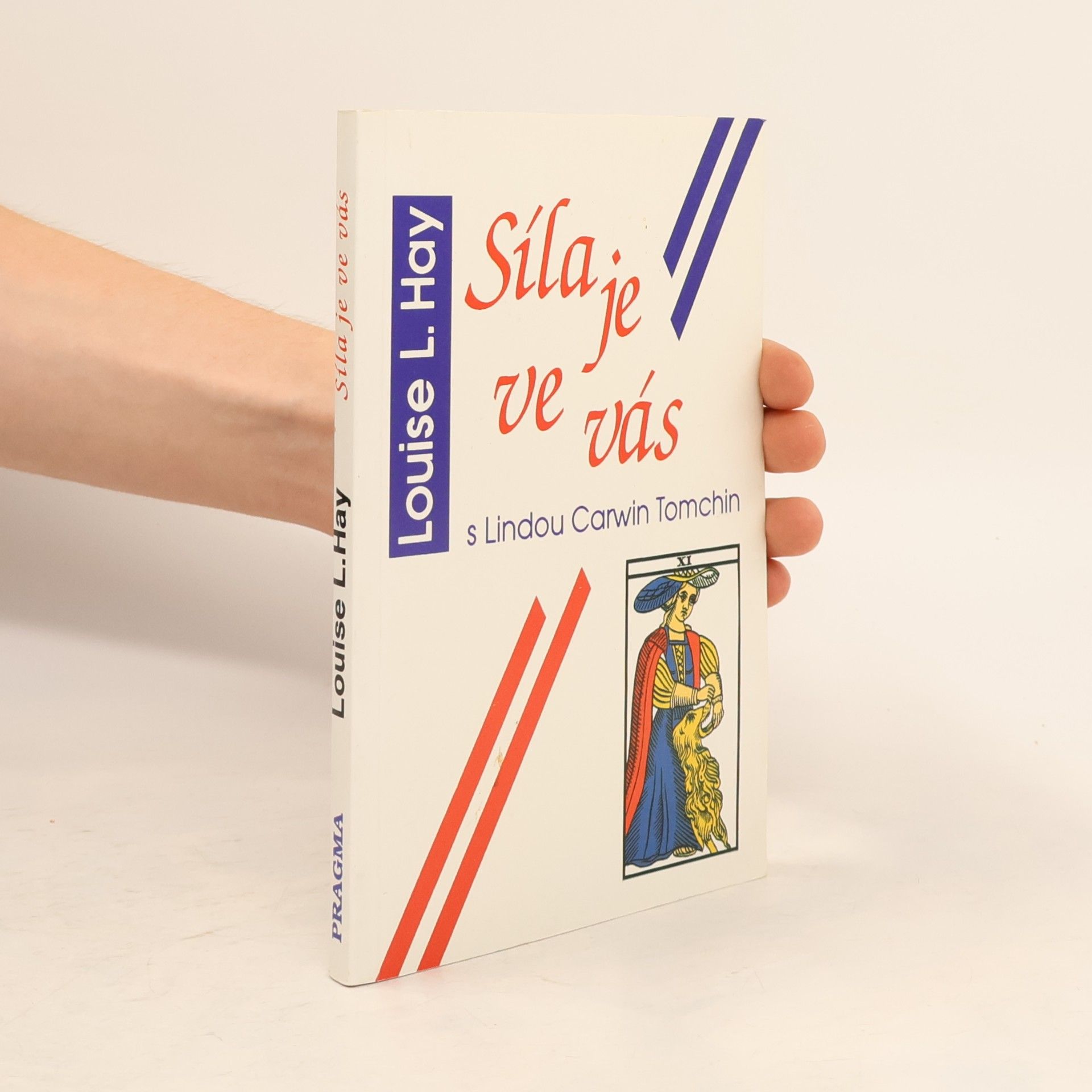 Louise Lynn Hay Síla je ve vás