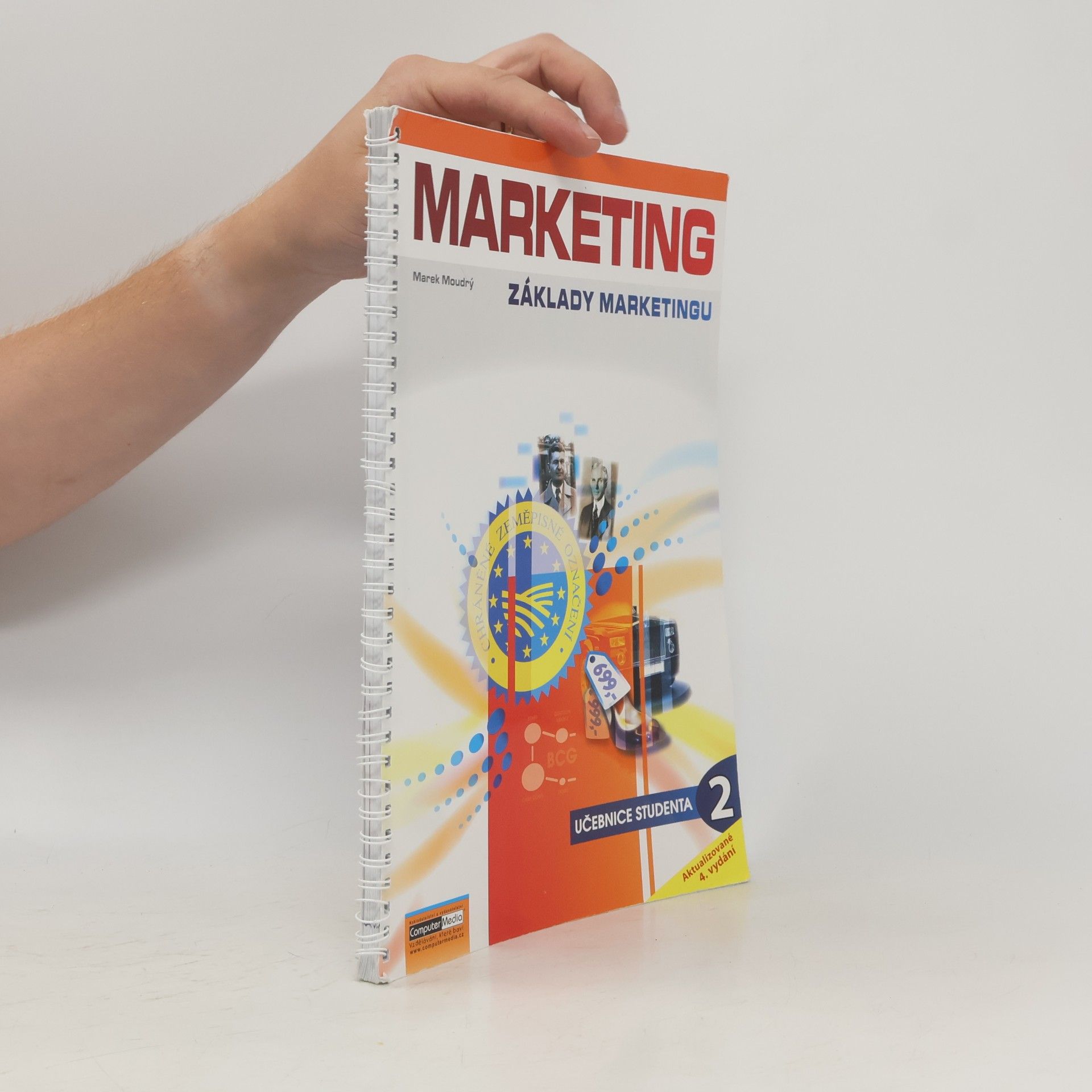 Marek Moudrý Marketing. základy marketingu. Díl 2.