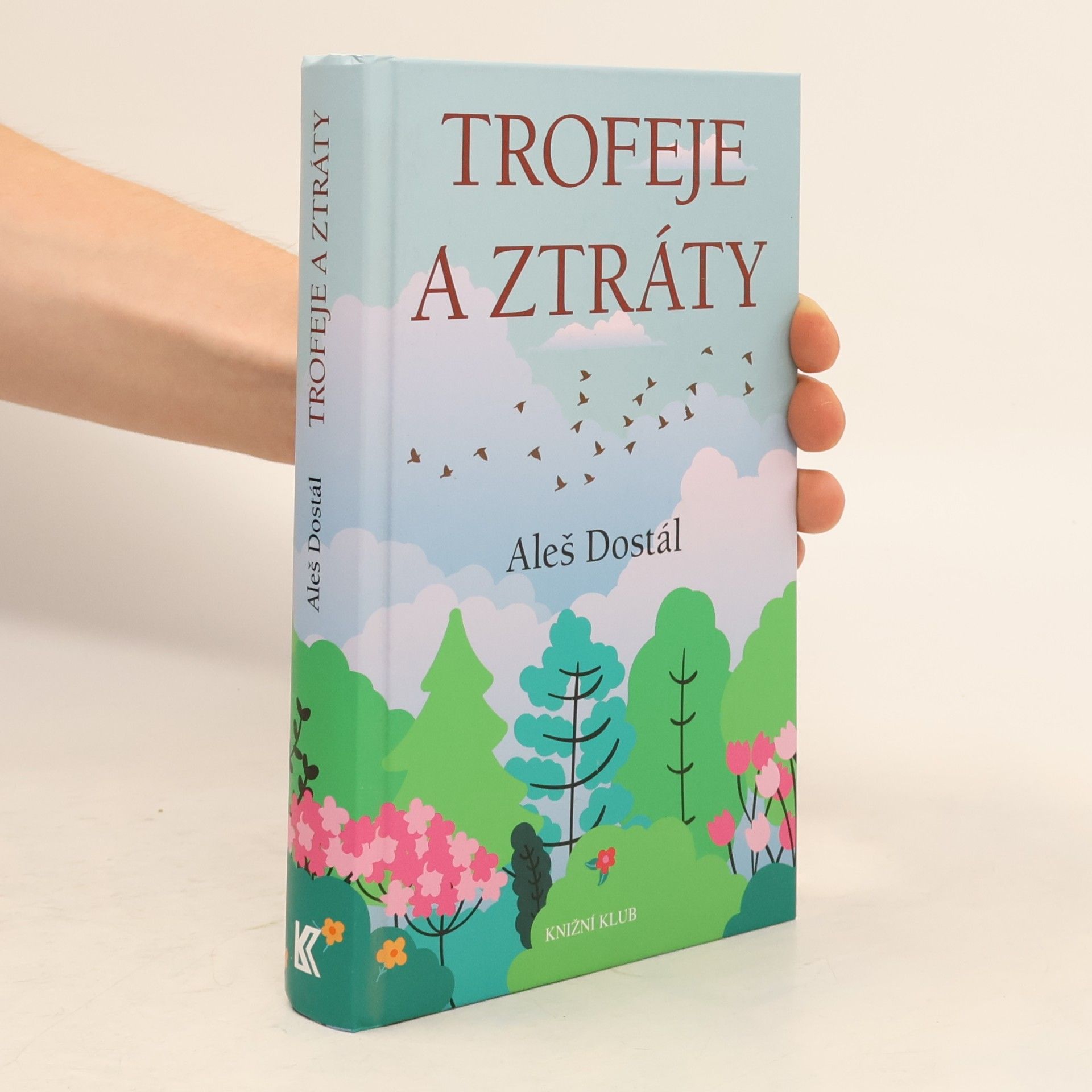 Aleš Dostál Trofeje a ztráty