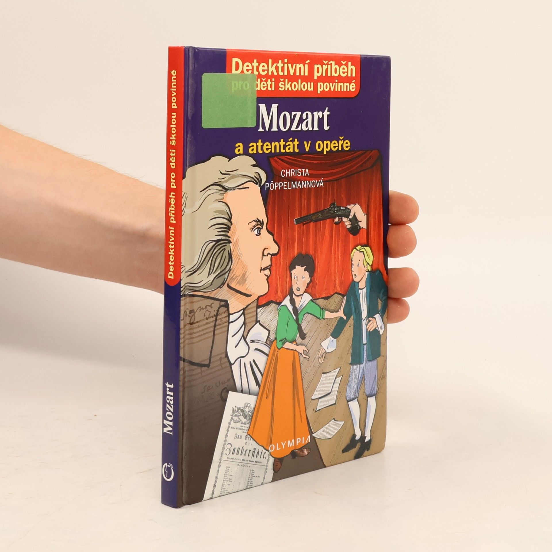 Christa Pöppelmann Mozart a atentát v opeře